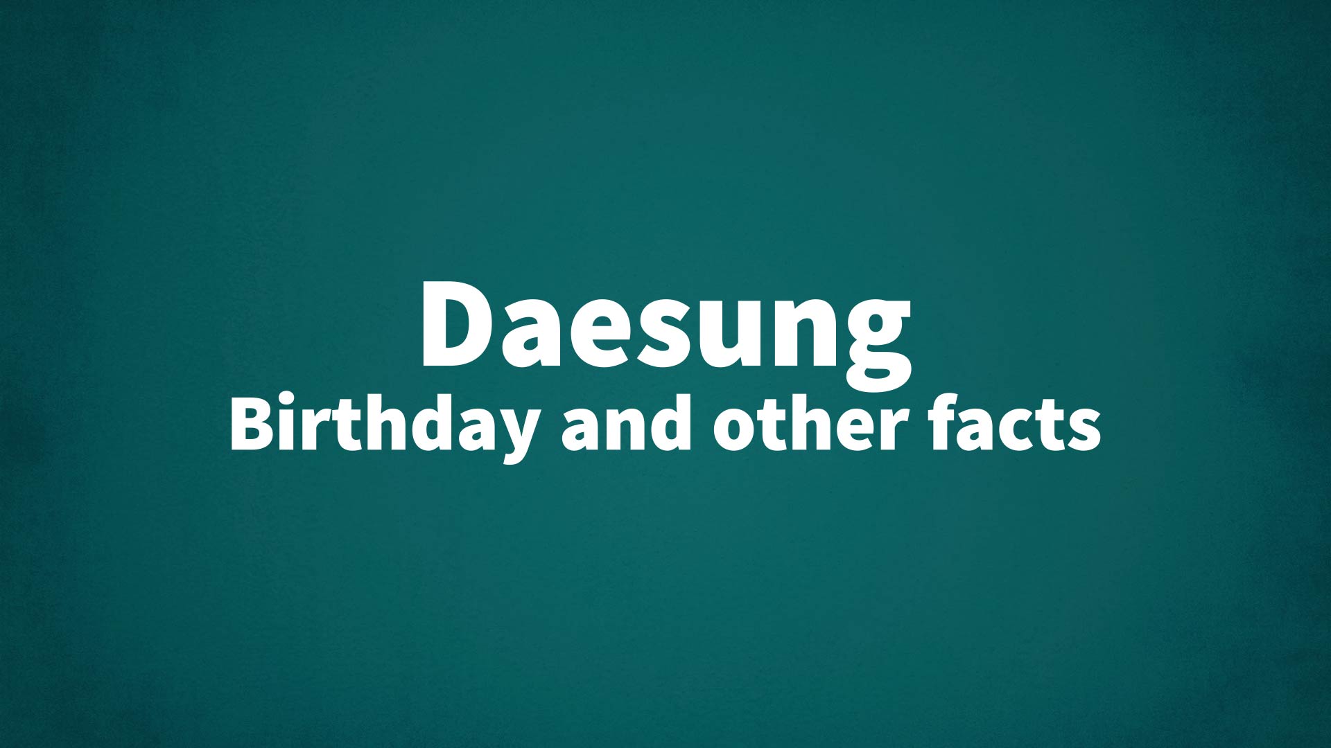 title image for Daesung birthday
