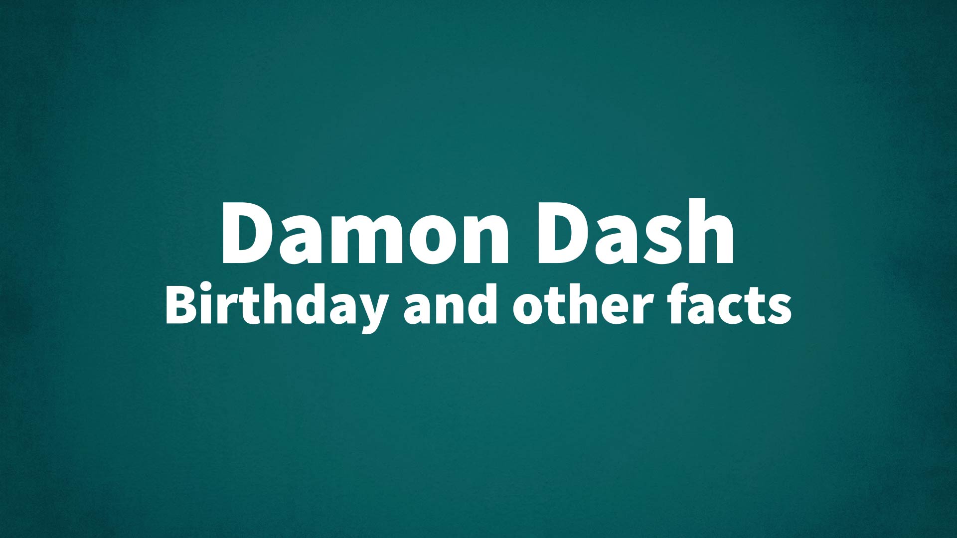 title image for Damon Dash birthday