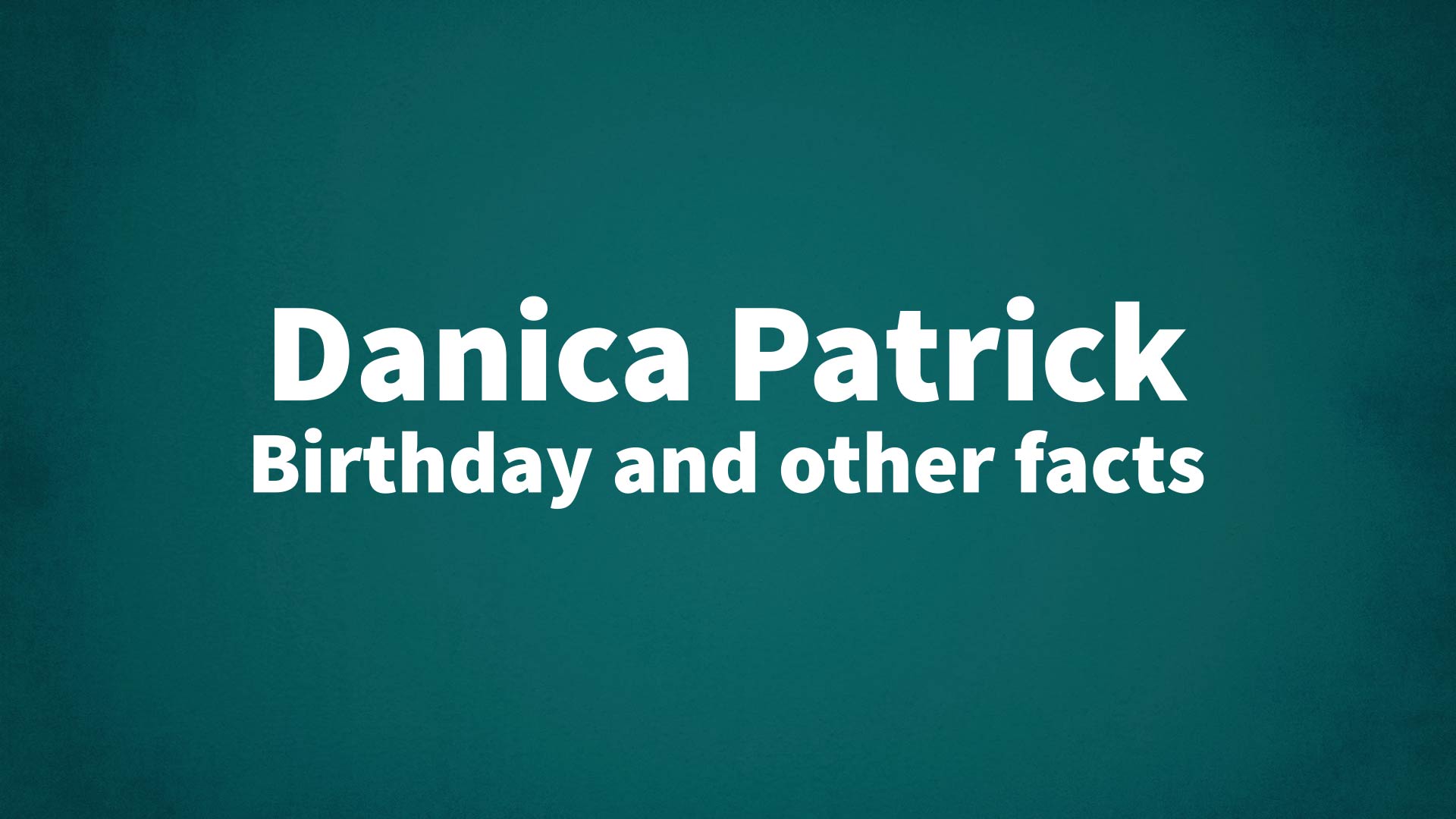 title image for Danica Patrick birthday
