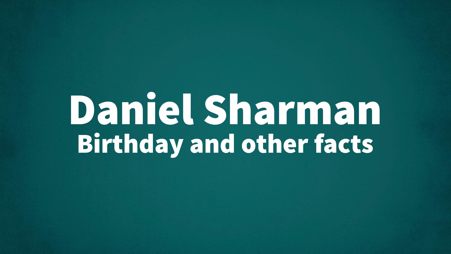 title image for Daniel Sharman birthday