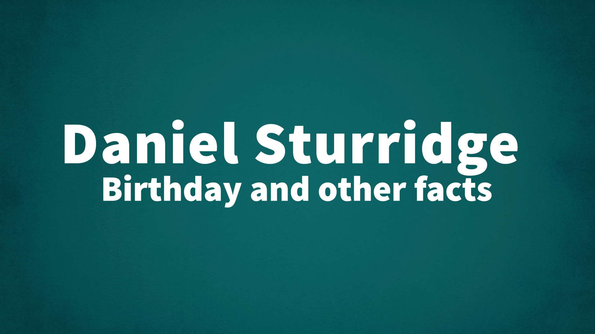 title image for Daniel Sturridge birthday