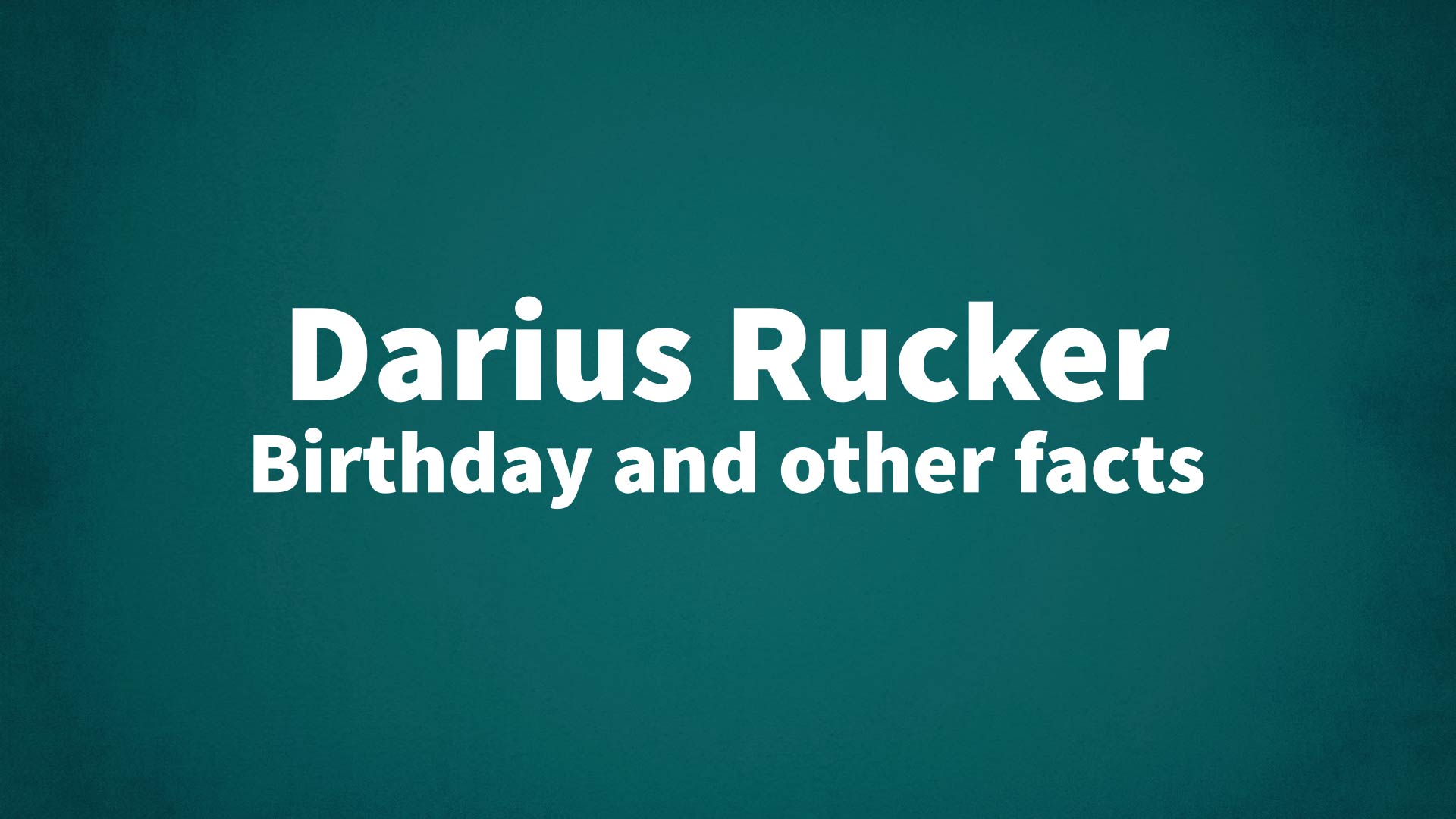 title image for Darius Rucker birthday