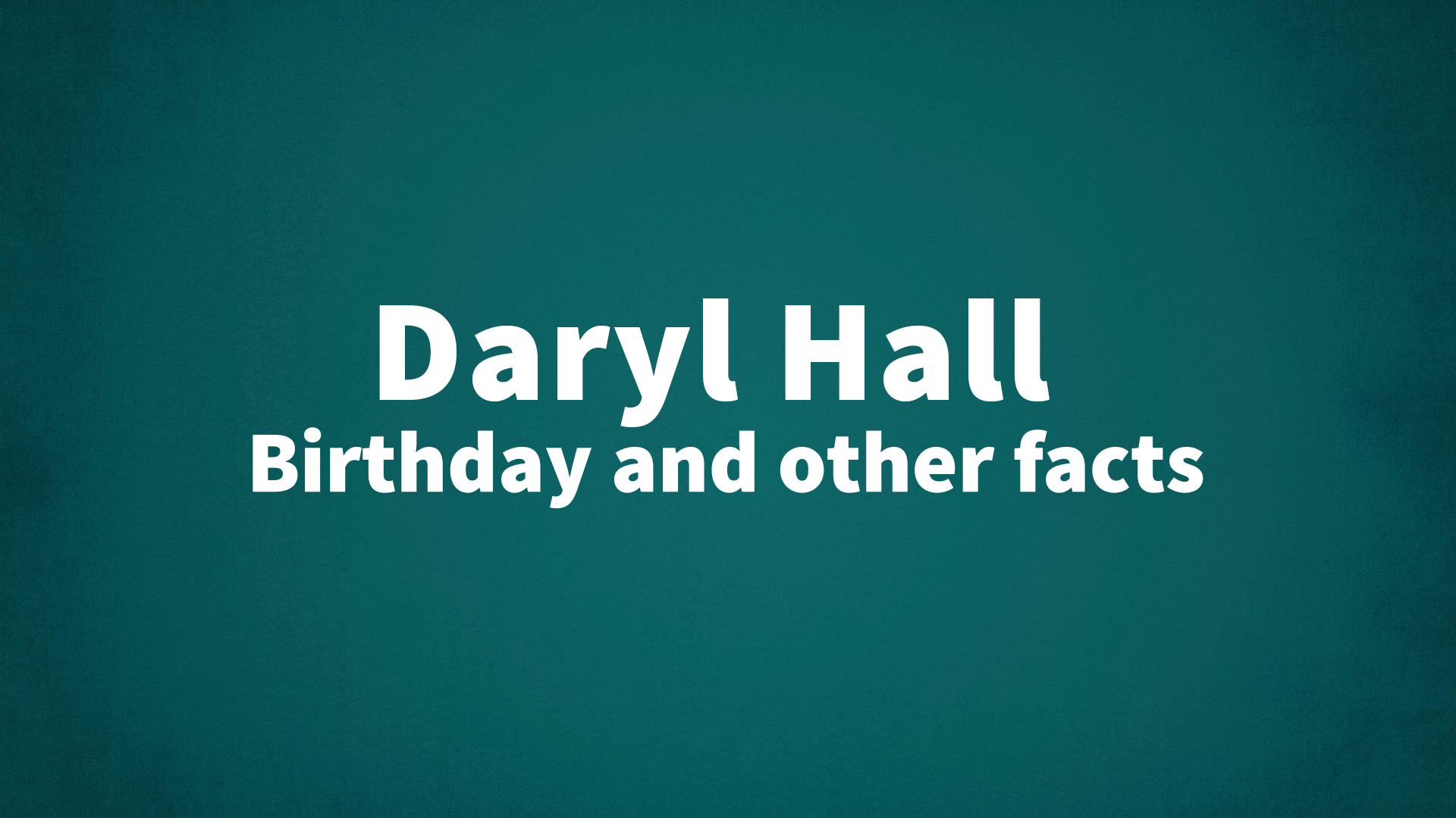 title image for Daryl Hall birthday