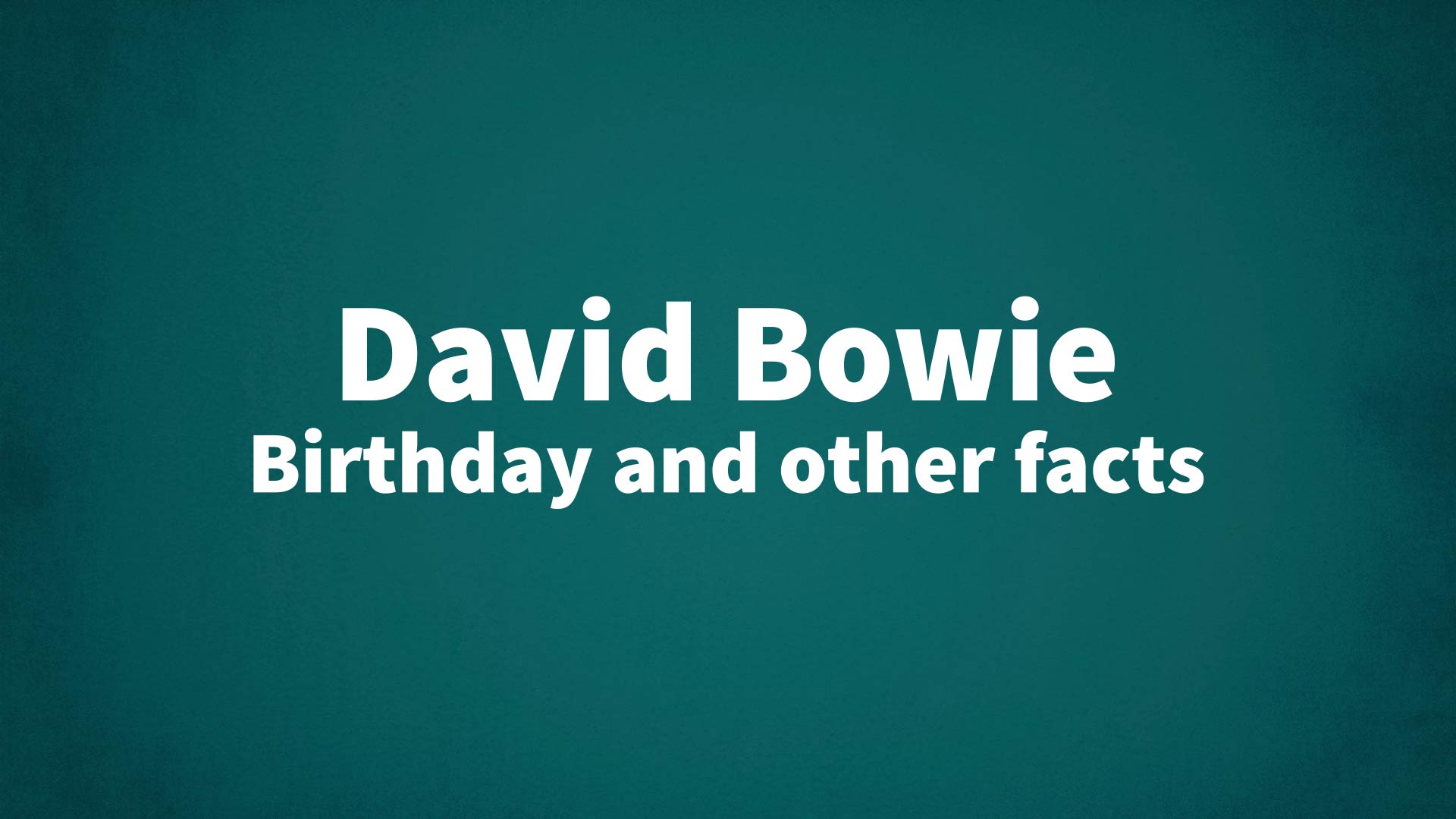 title image for David Bowie birthday