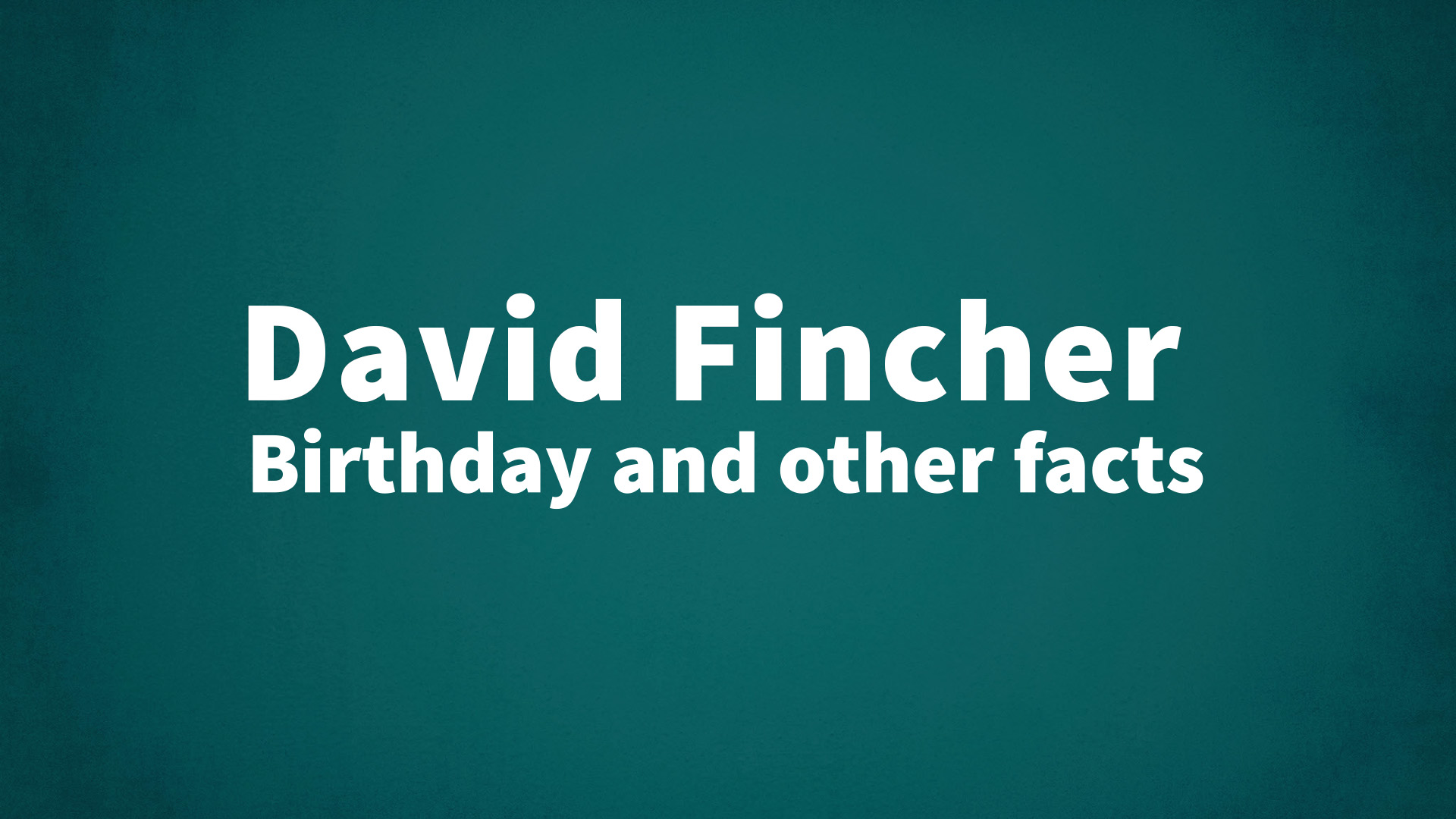 title image for David Fincher birthday