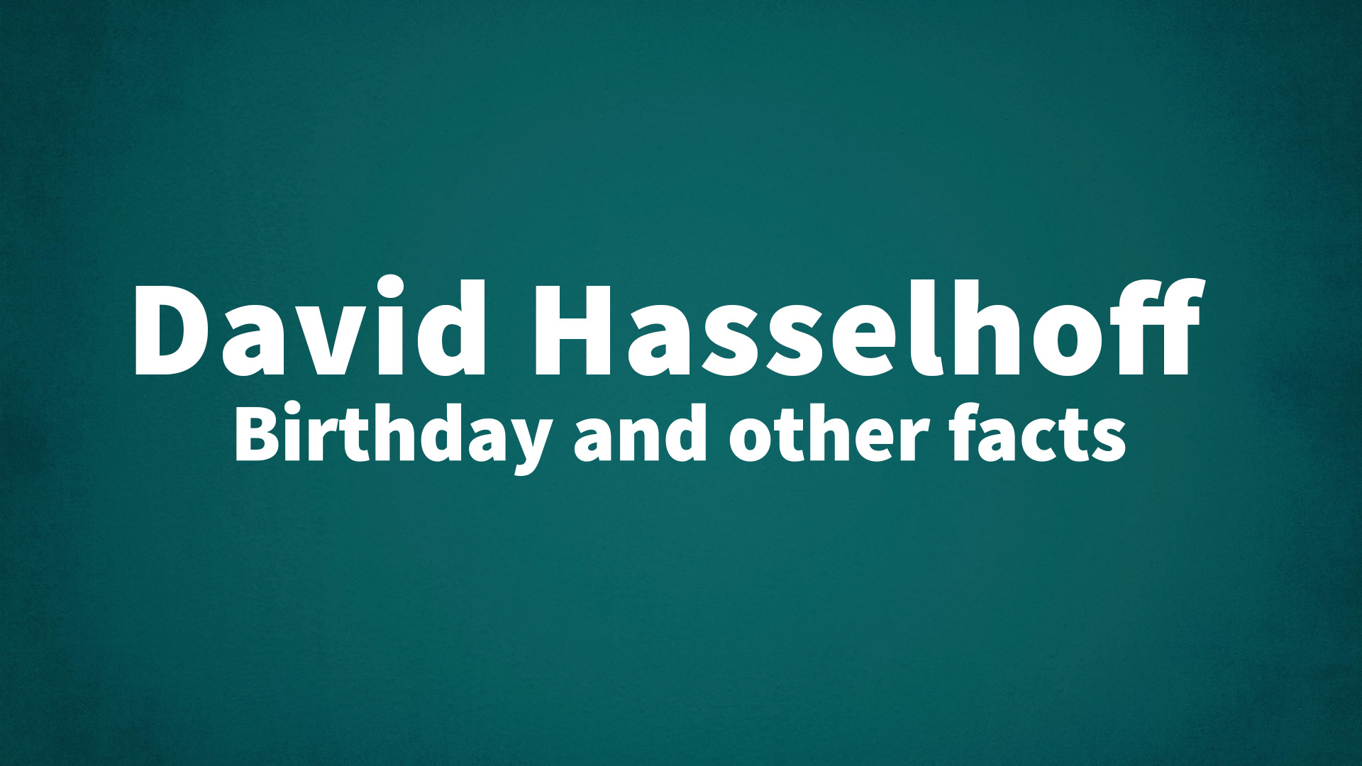 title image for David Hasselhoff birthday