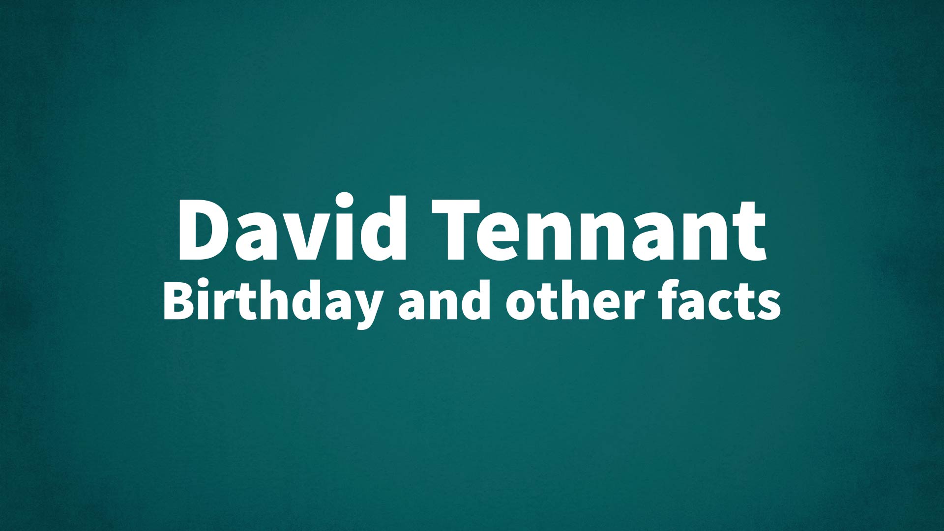 title image for David Tennant birthday