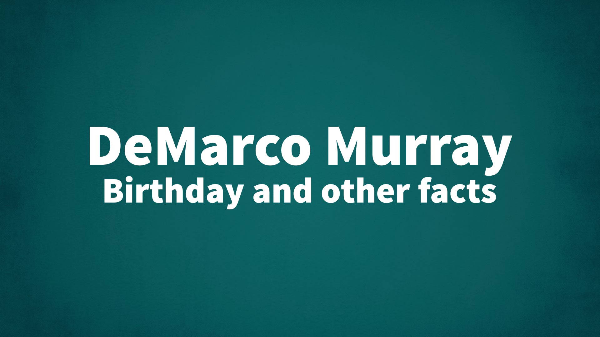 title image for DeMarco Murray birthday