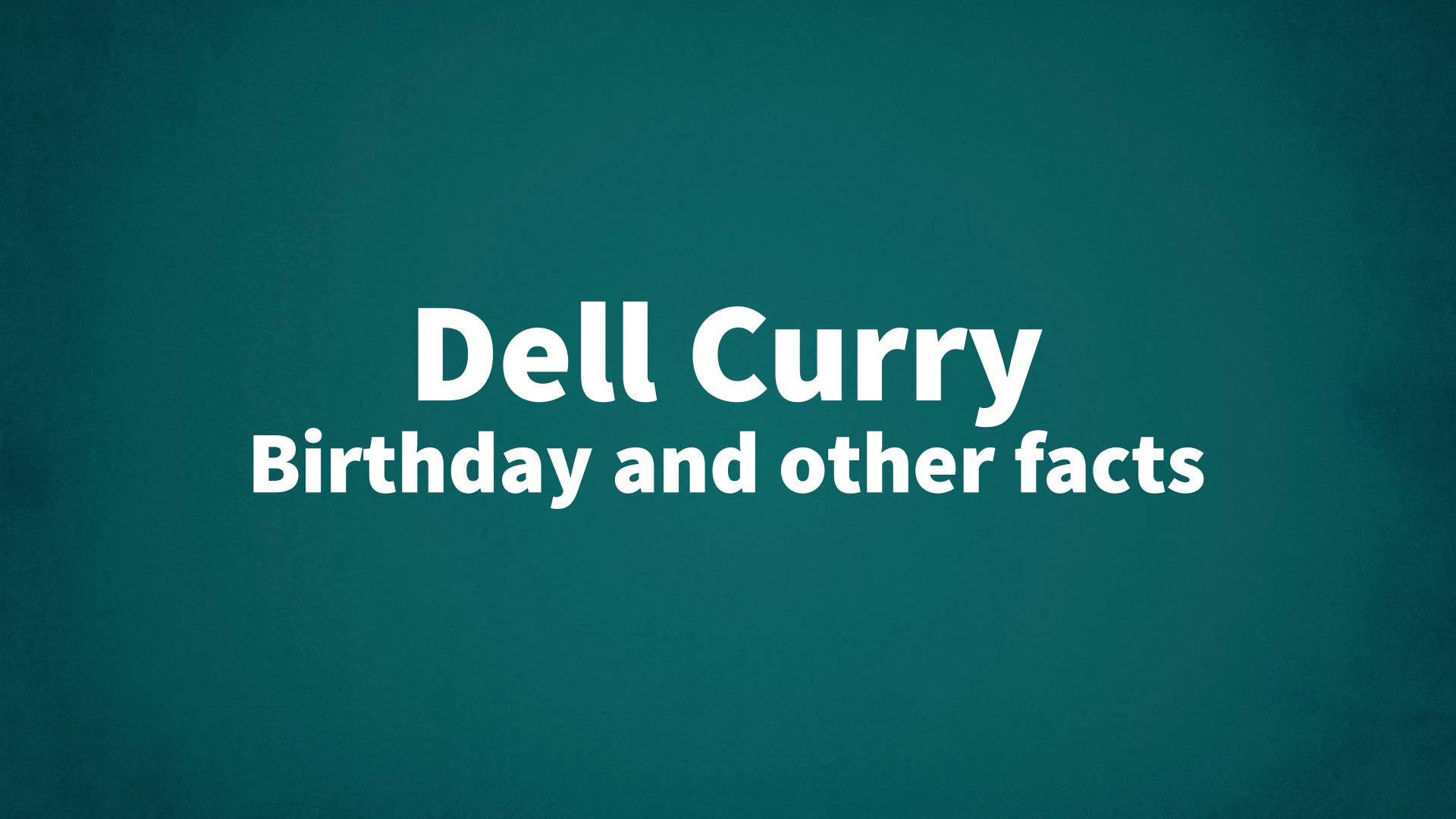 title image for Dell Curry birthday