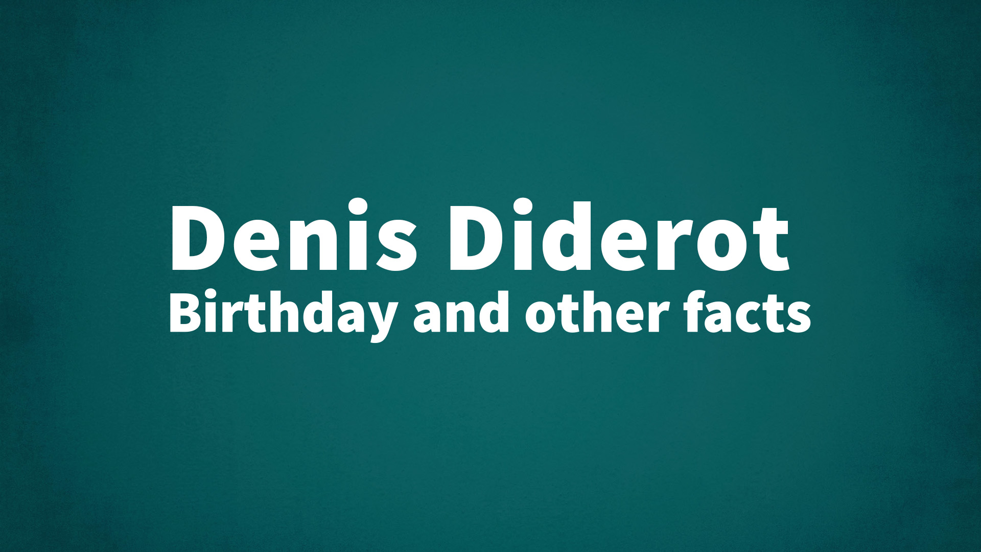 title image for Denis Diderot birthday