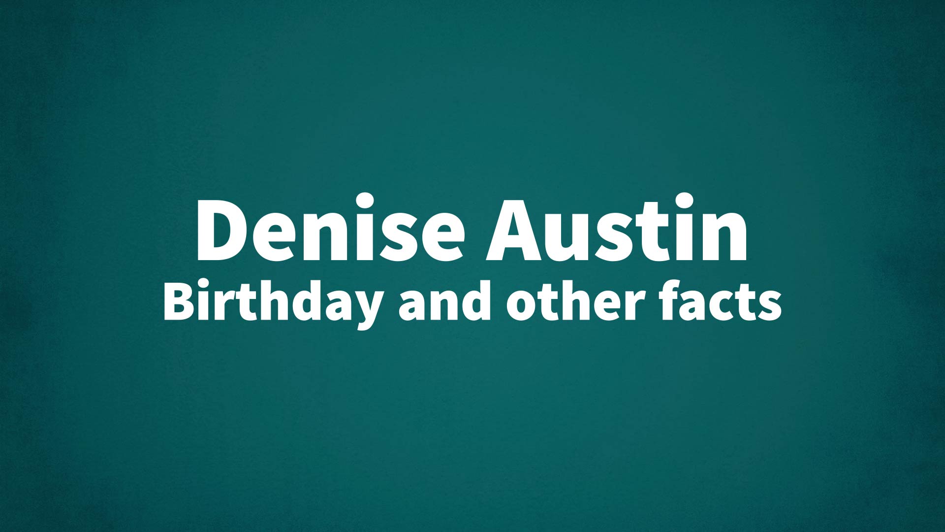 title image for Denise Austin birthday