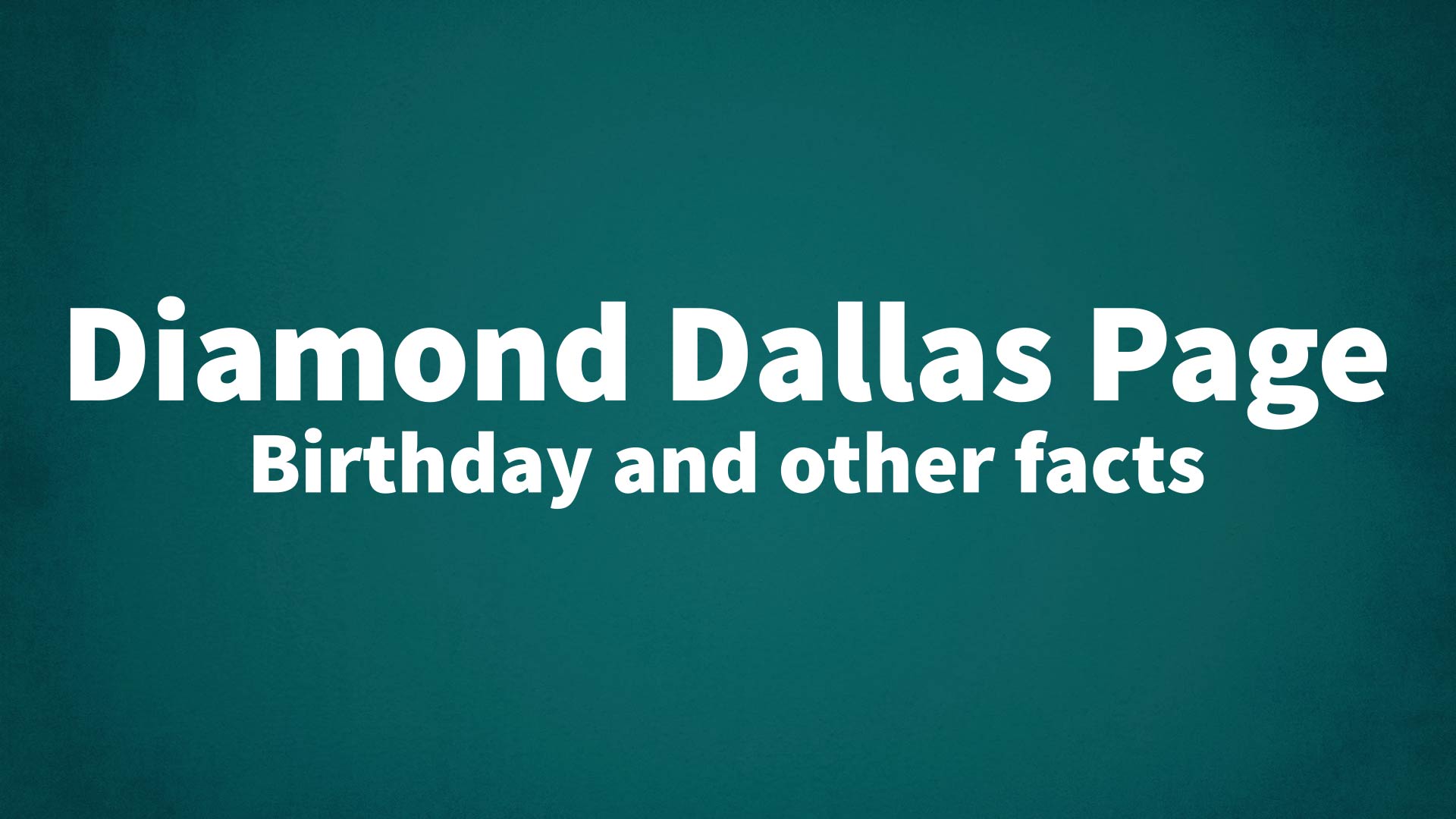 title image for Diamond Dallas Page birthday