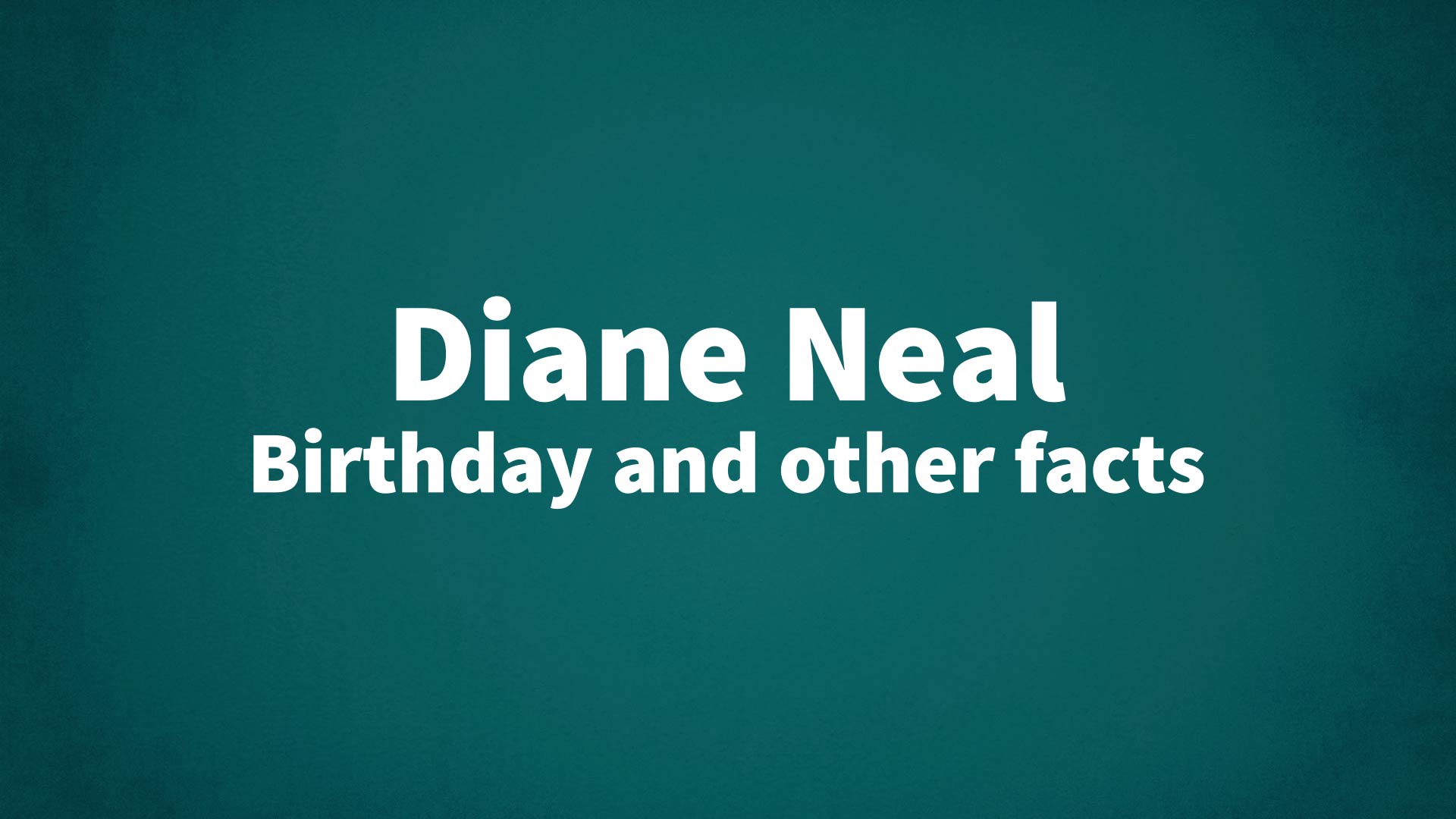 title image for Diane Neal birthday