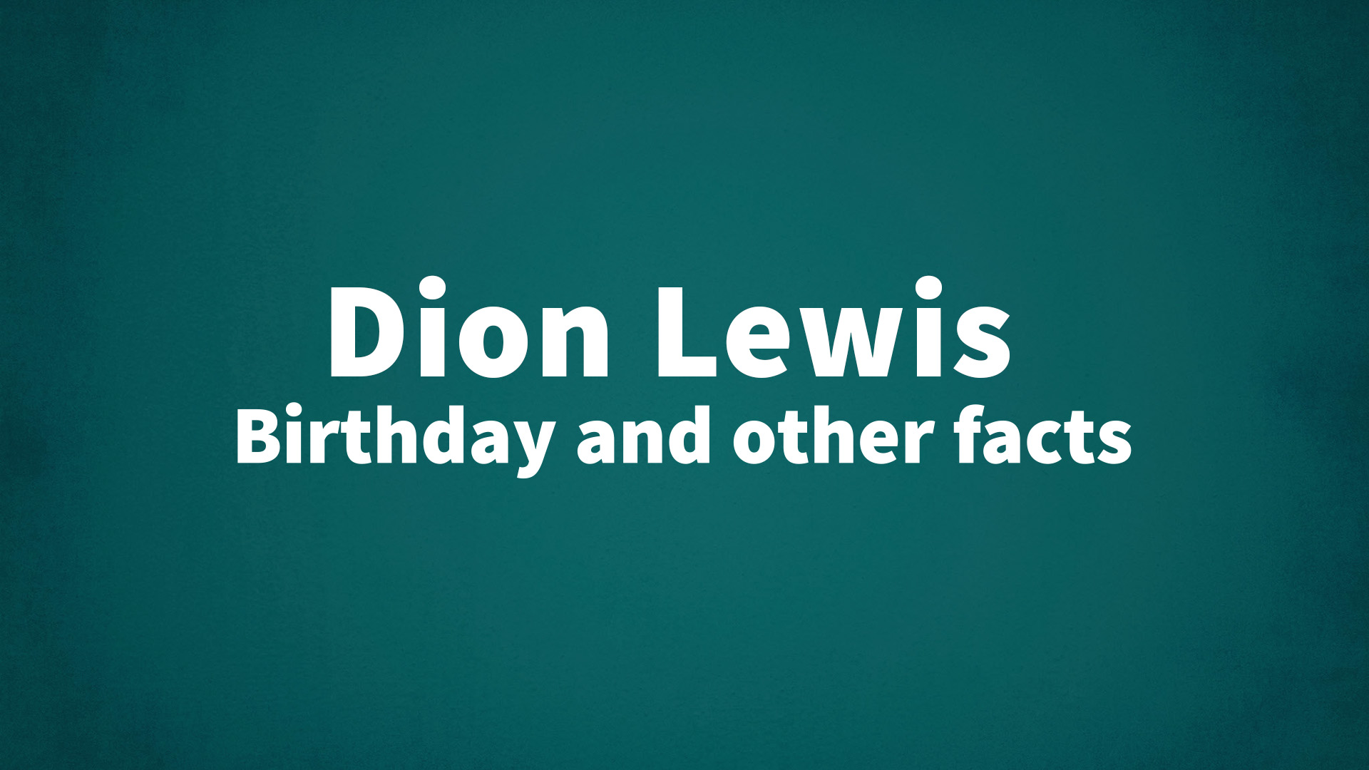 title image for Dion Lewis birthday