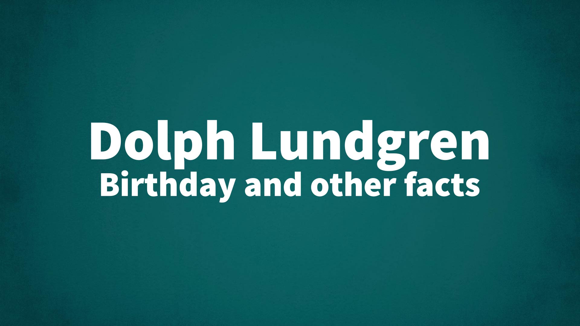 title image for Dolph Lundgren birthday
