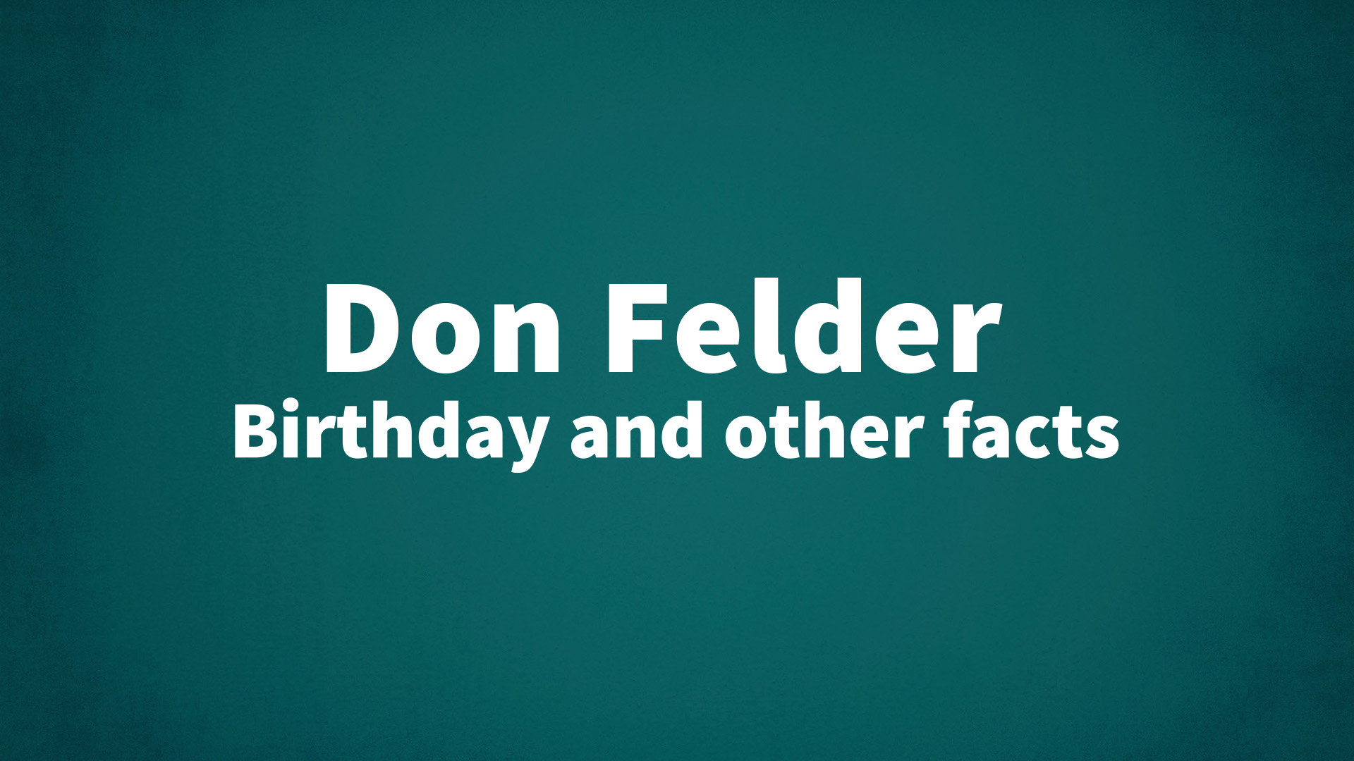 title image for Don Felder birthday