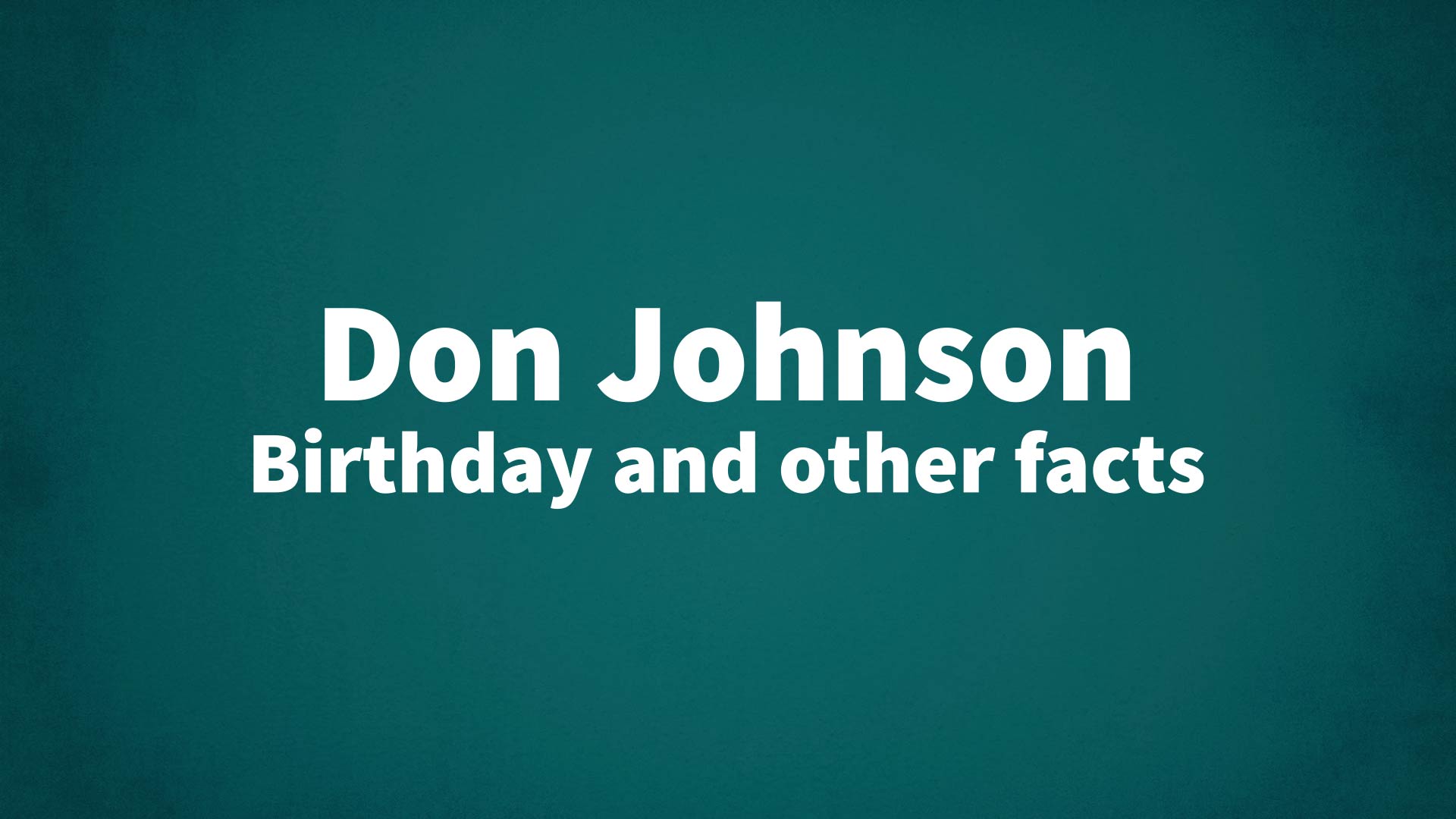 title image for Don Johnson birthday