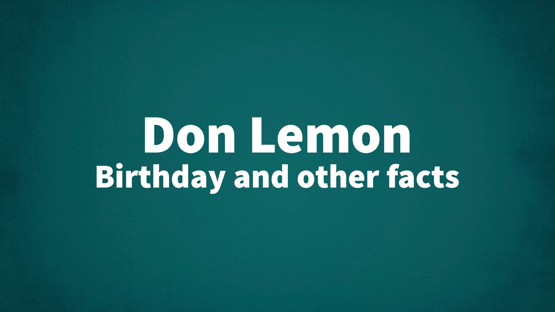title image for Don Lemon birthday
