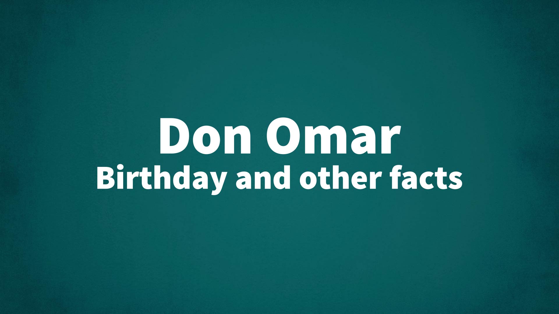 title image for Don Omar birthday