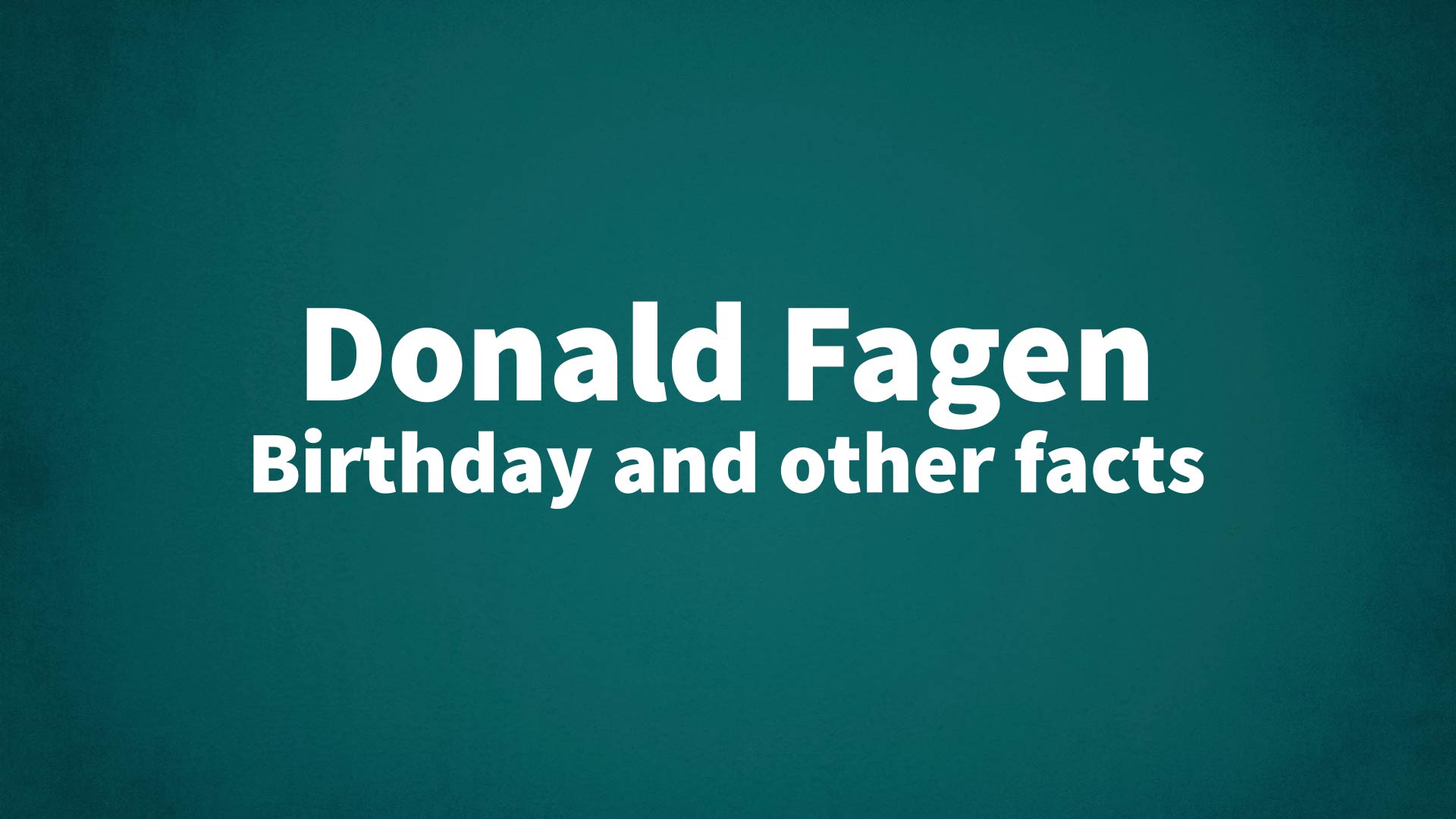 title image for Donald Fagen birthday