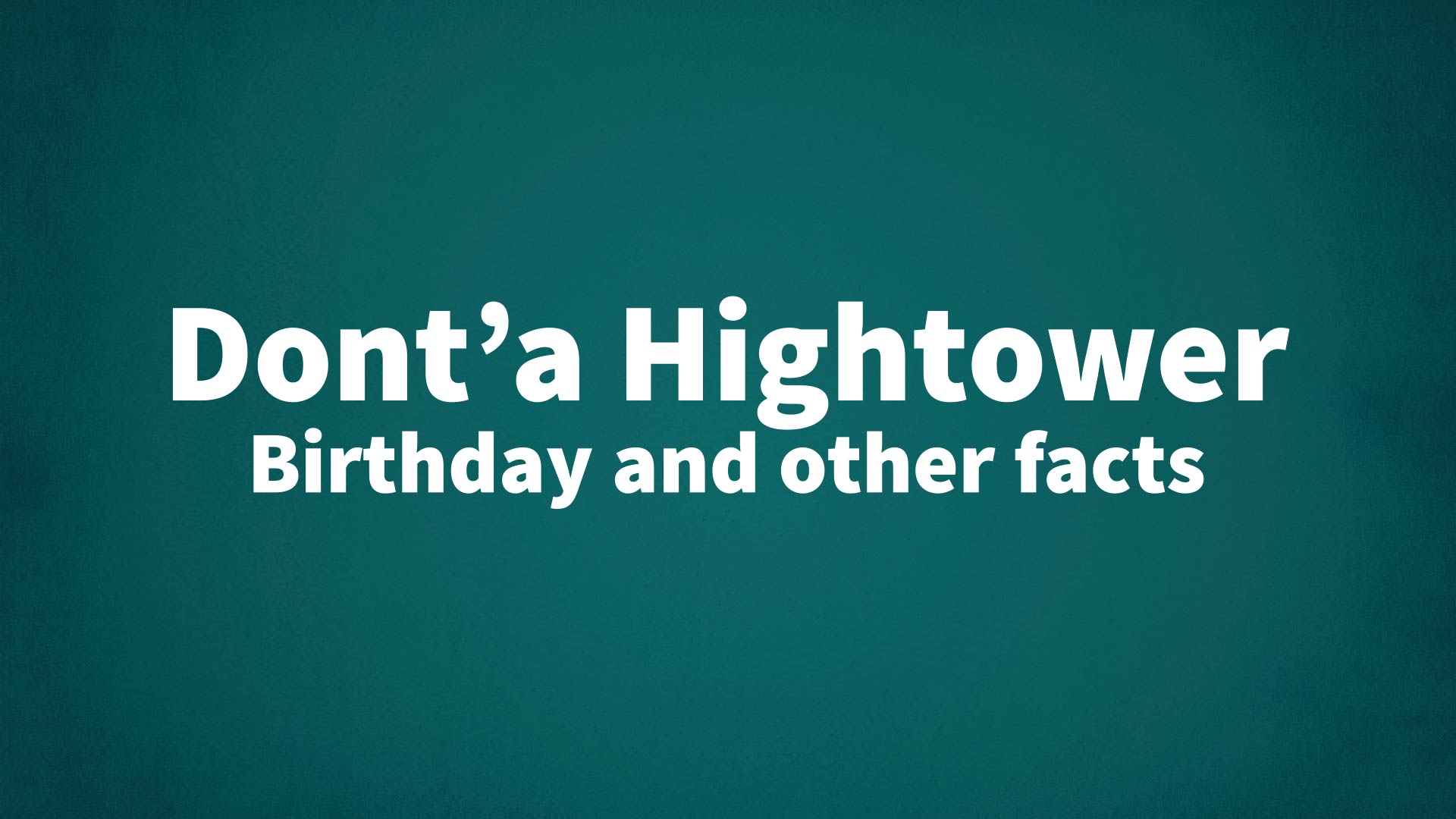 title image for Dont’a Hightower birthday