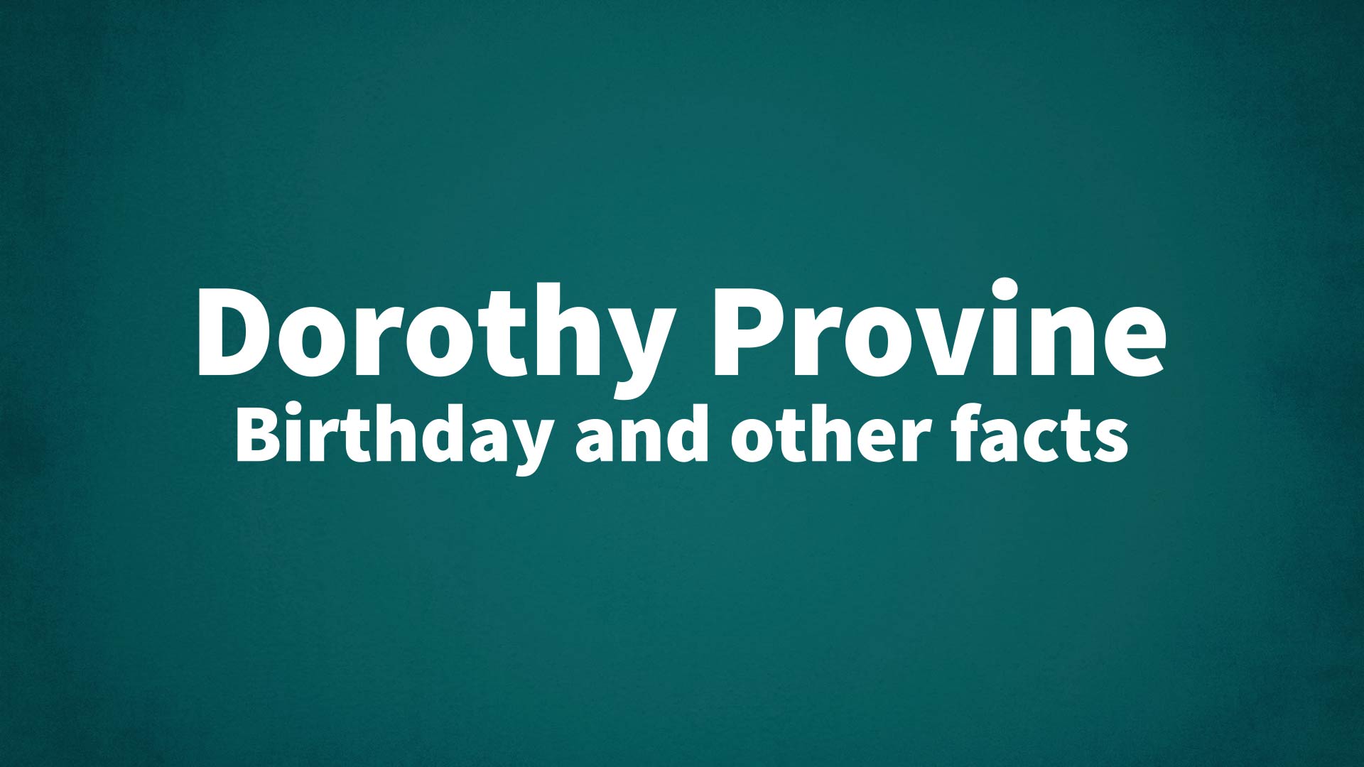 title image for Dorothy Provine birthday
