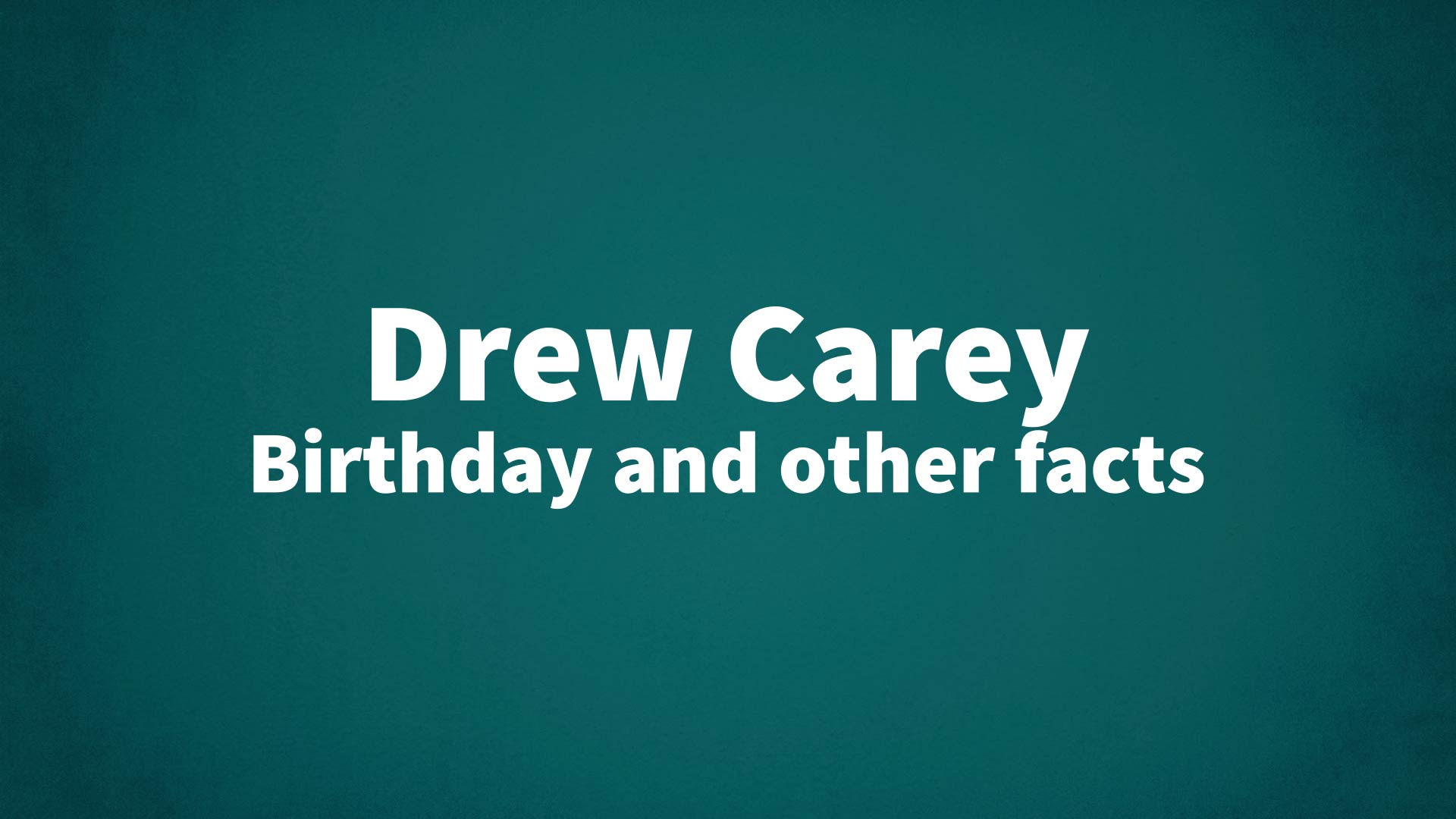 title image for Drew Carey birthday