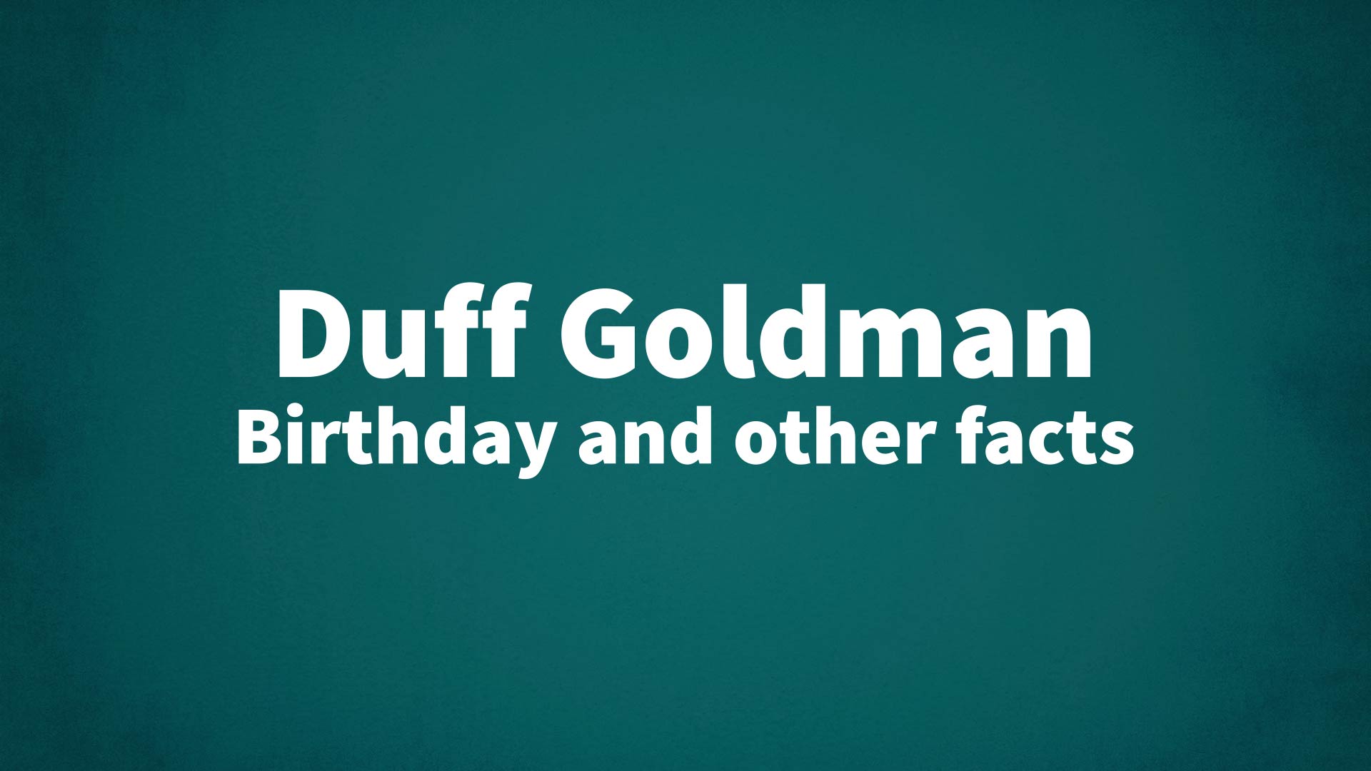 title image for Duff Goldman birthday