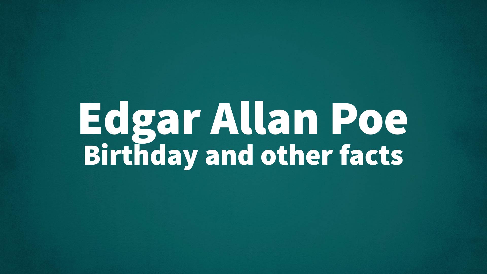 title image for Edgar Allan Poe birthday
