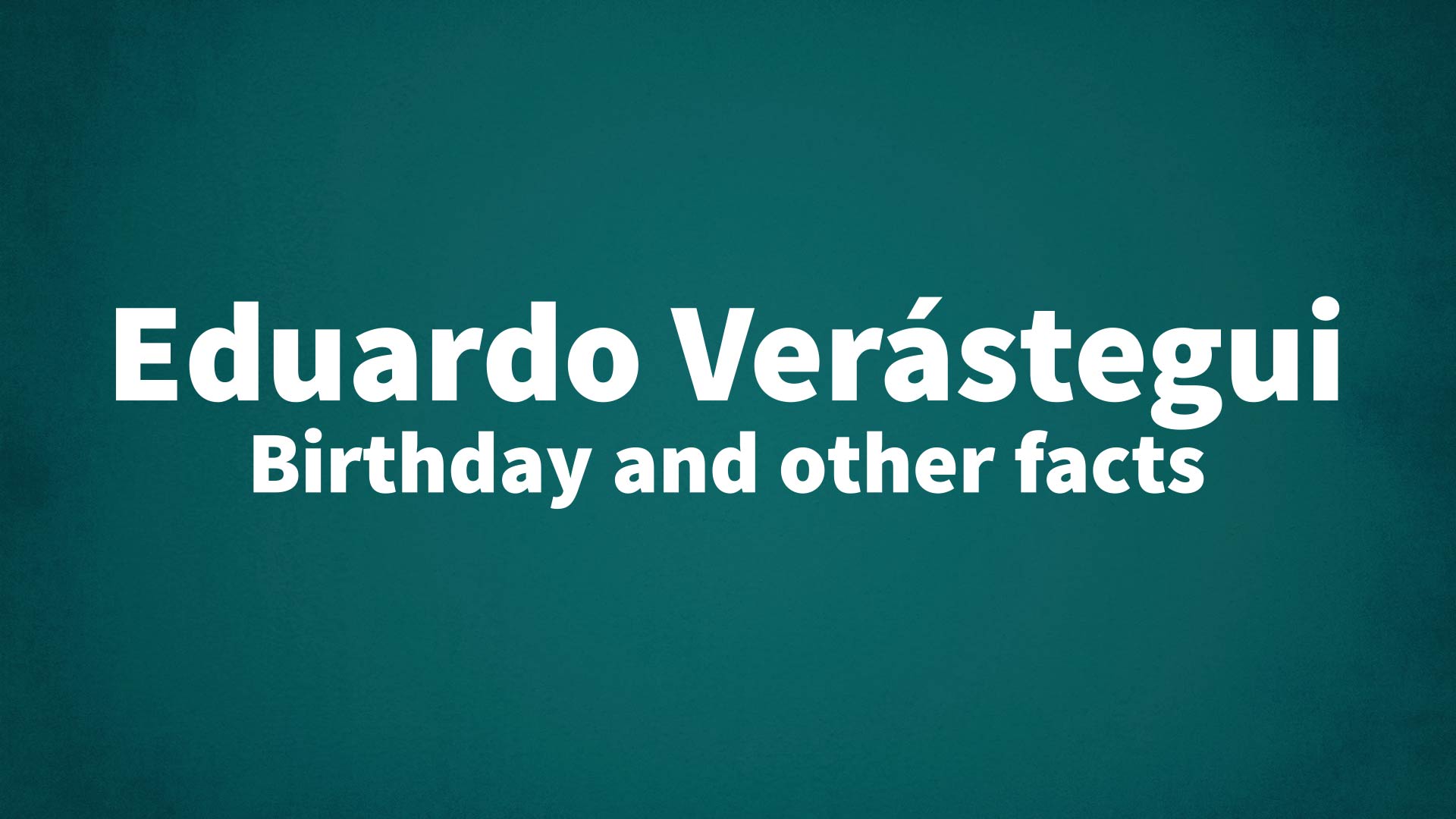 title image for Eduardo Verástegui birthday