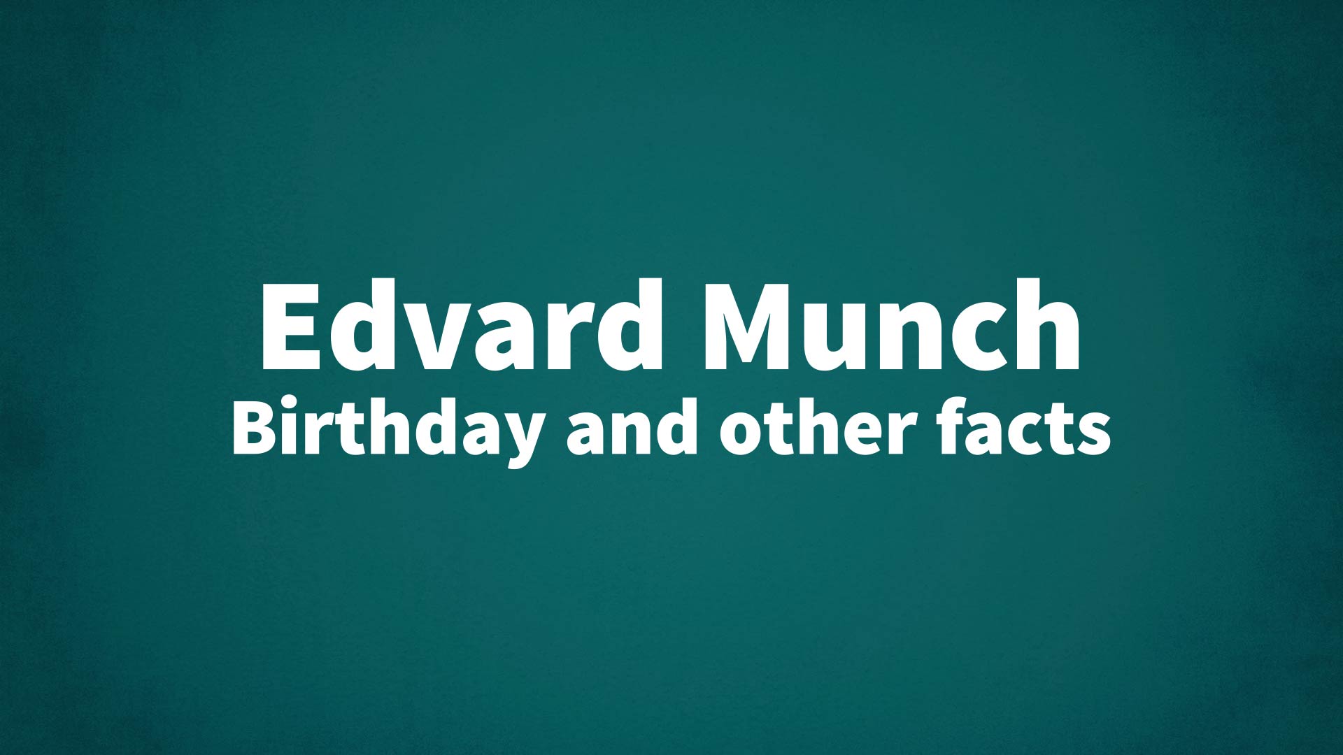 title image for Edvard Munch birthday