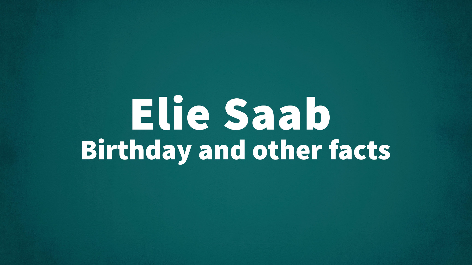 title image for Elie Saab birthday