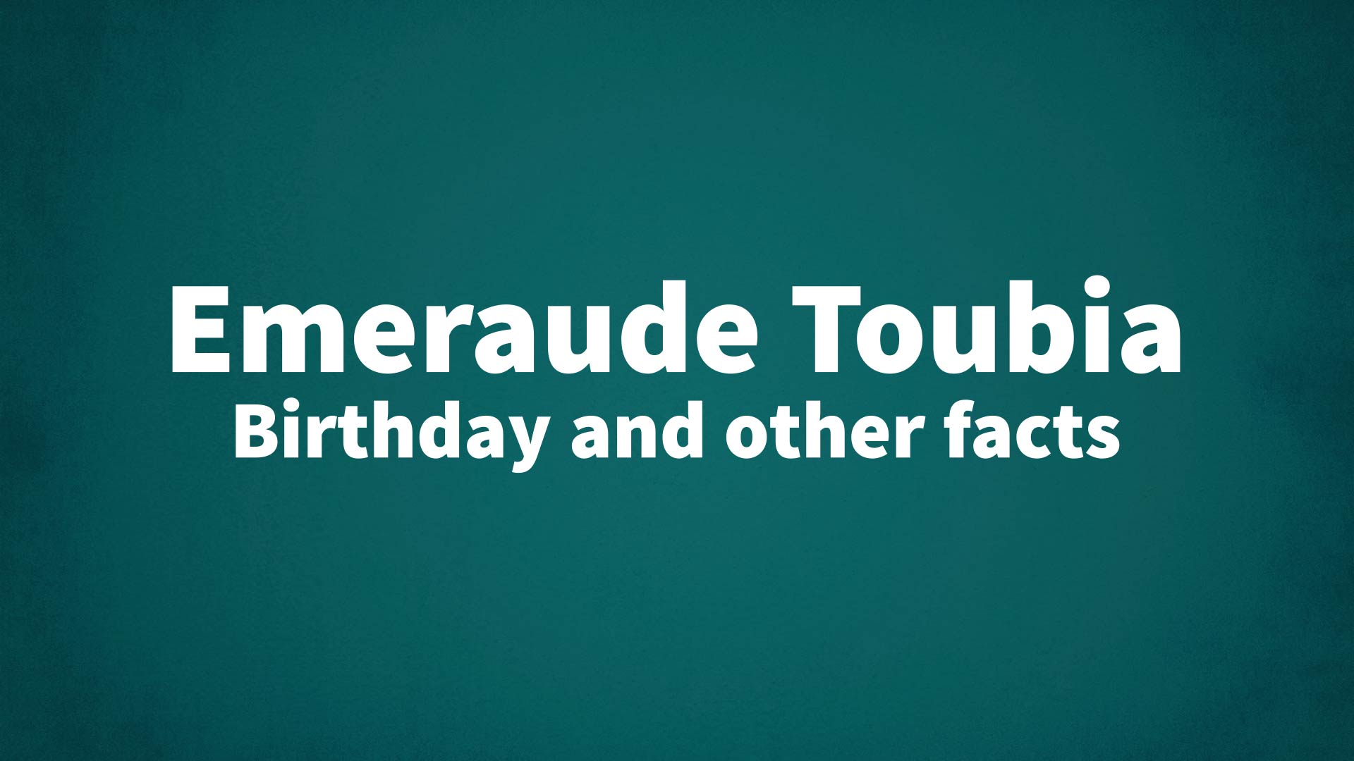 title image for Emeraude Toubia birthday