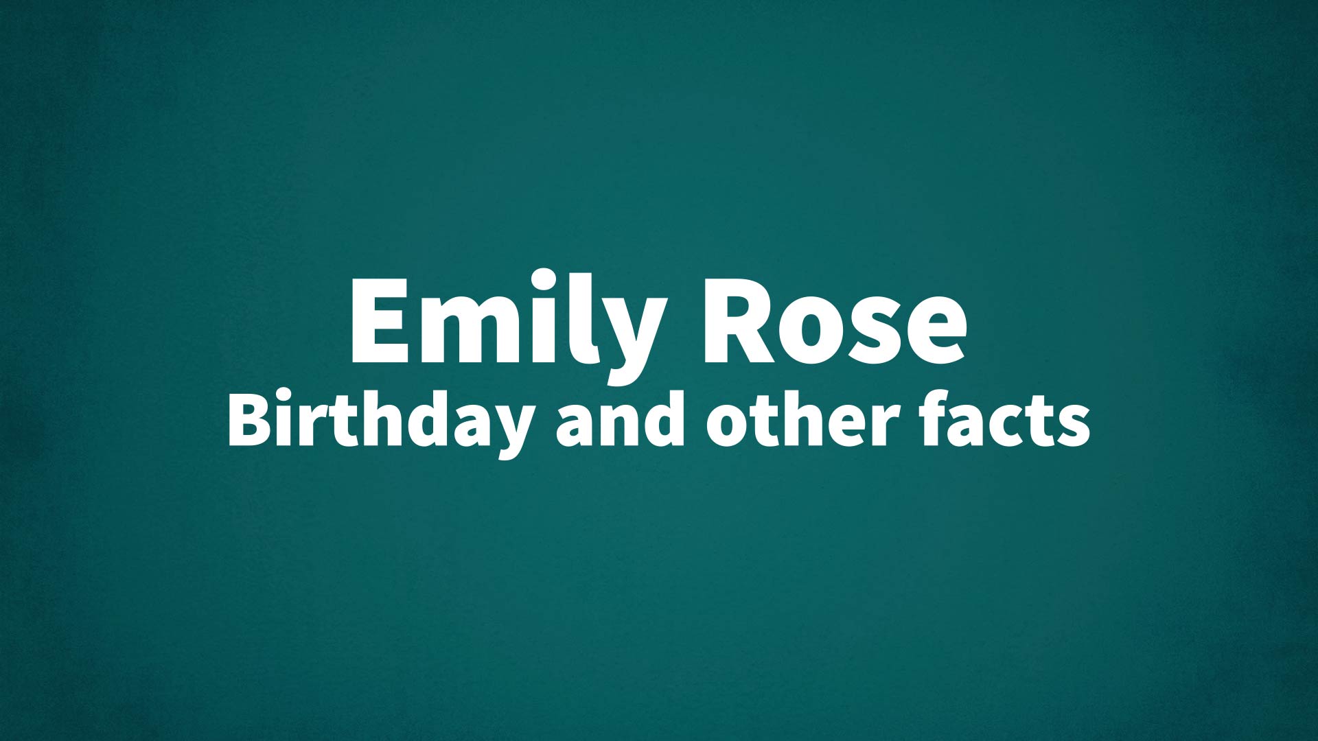 title image for Emily Rose birthday