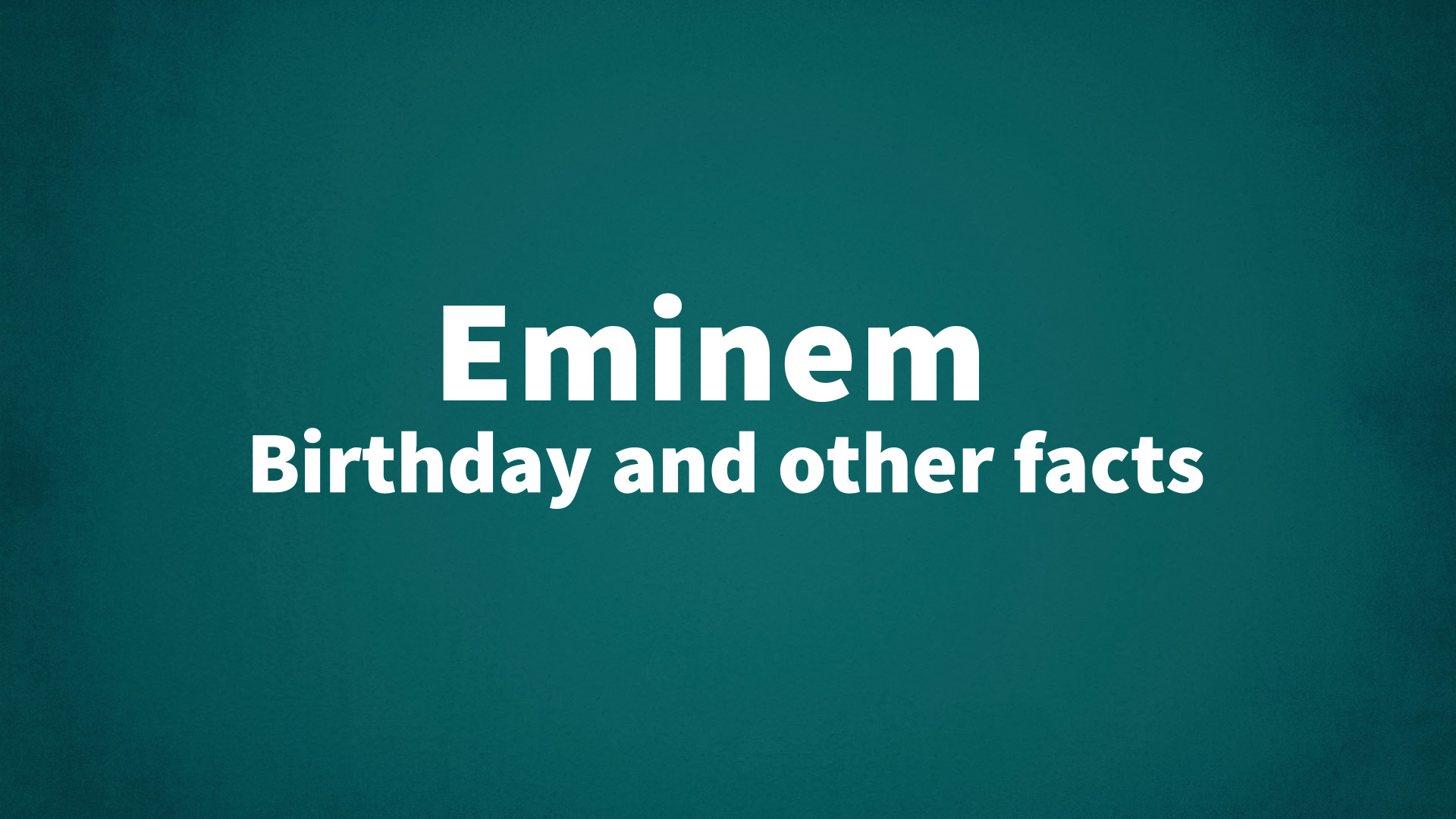 title image for Eminem birthday