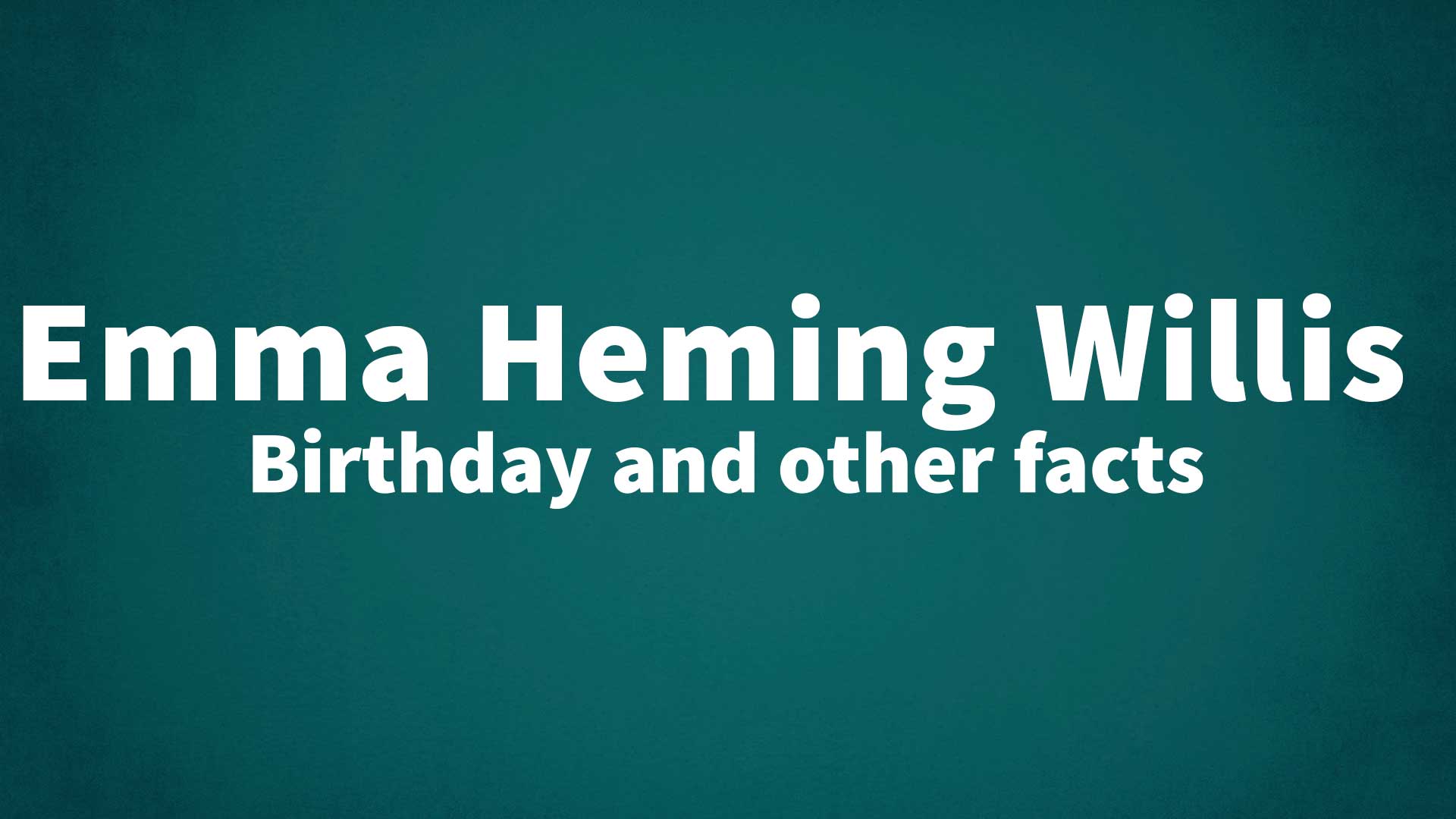 title image for Emma Heming Willis birthday