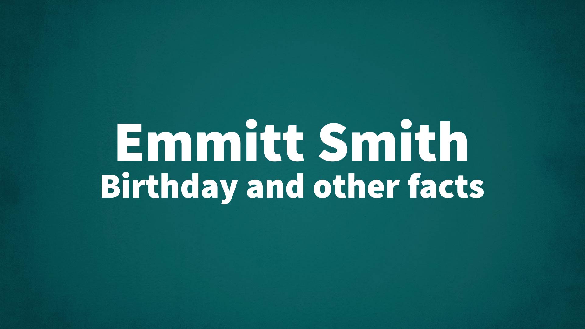 title image for Emmitt Smith birthday