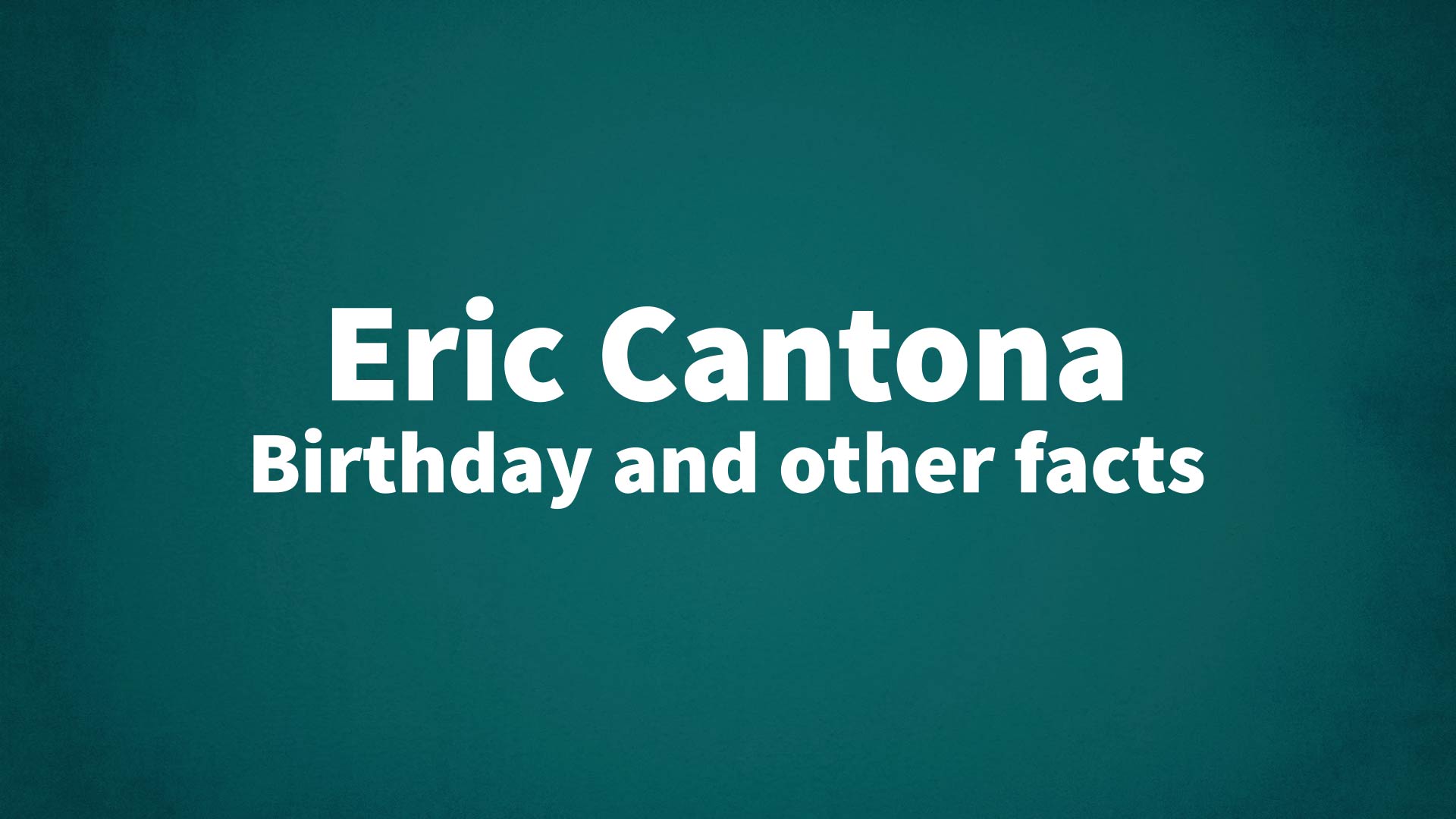title image for Eric Cantona birthday