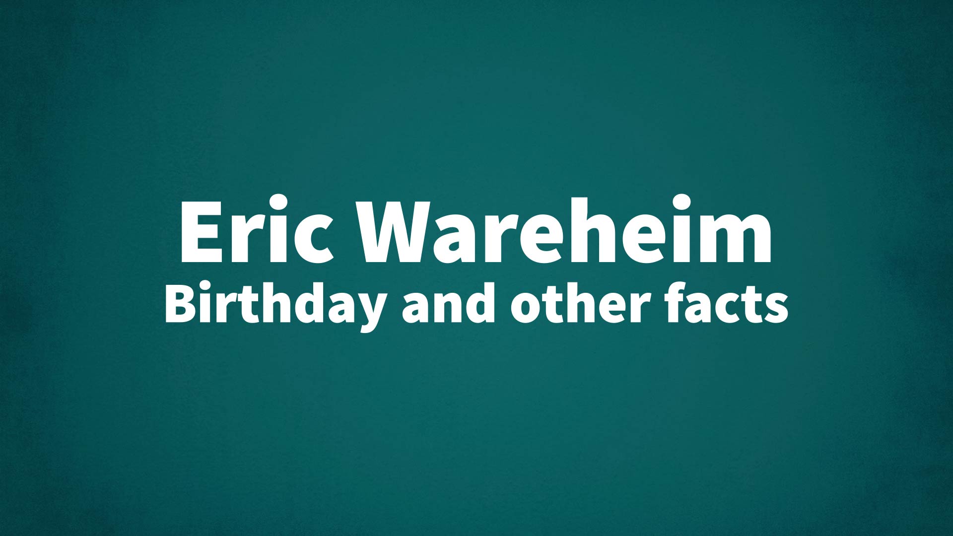title image for Eric Wareheim birthday