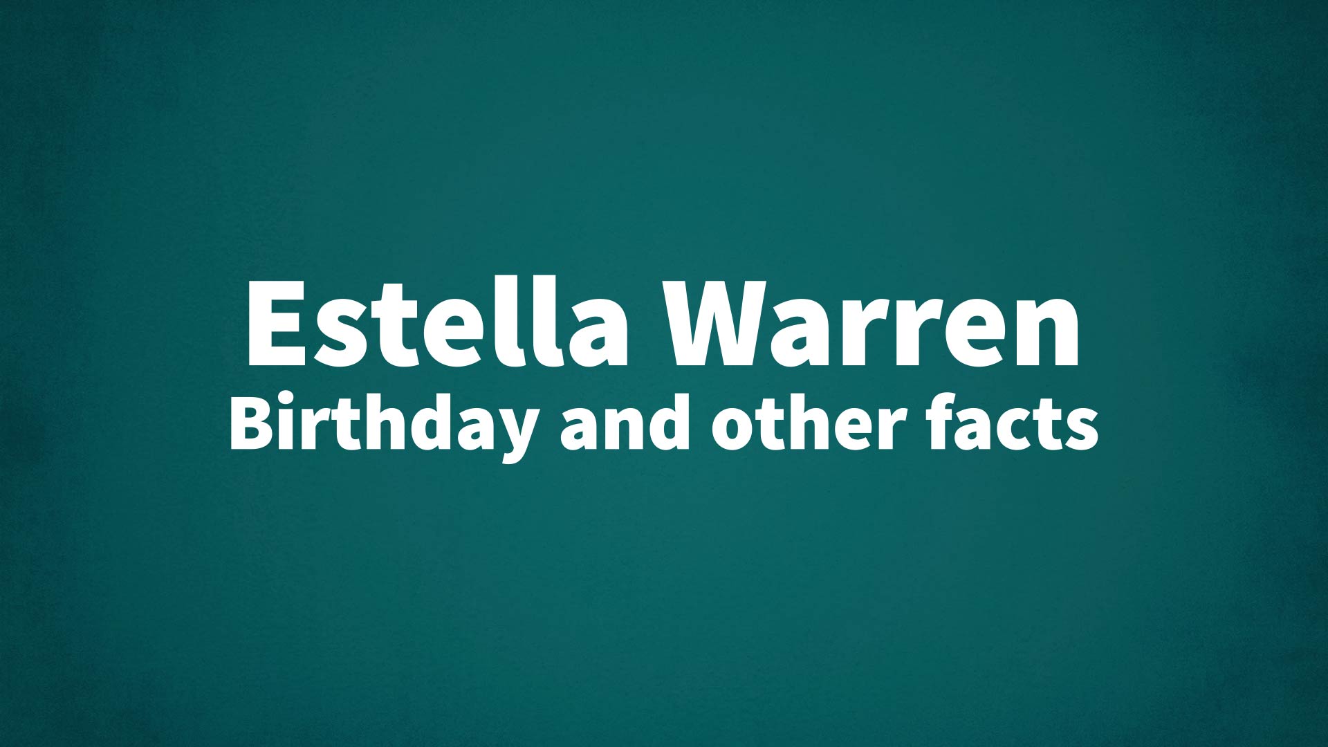 title image for Estella Warren birthday