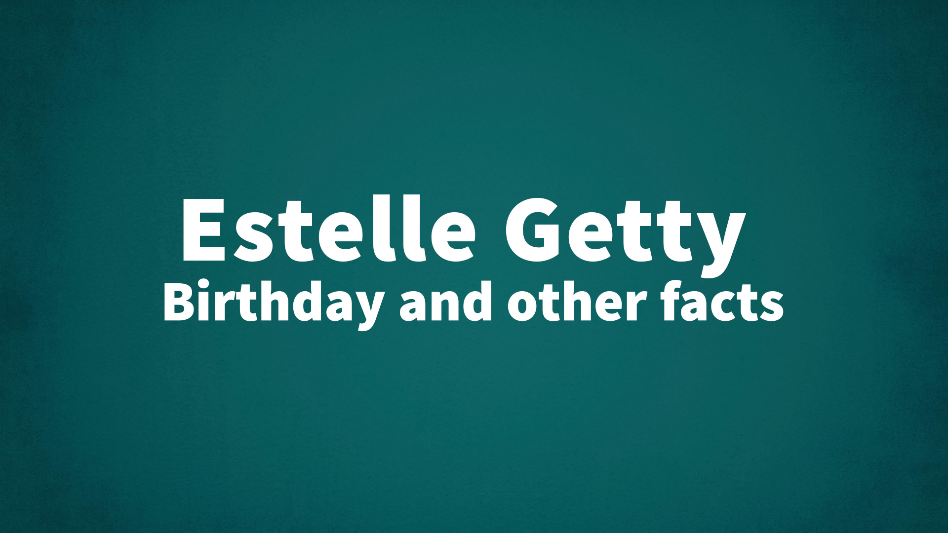title image for Estelle Getty birthday