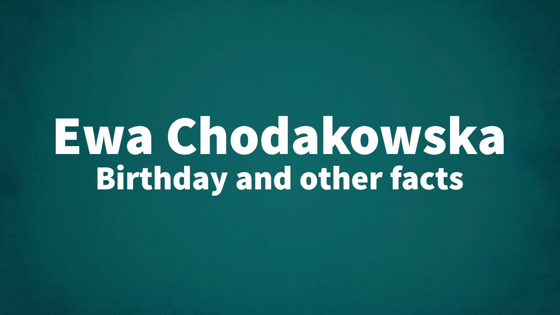 title image for Ewa Chodakowska birthday