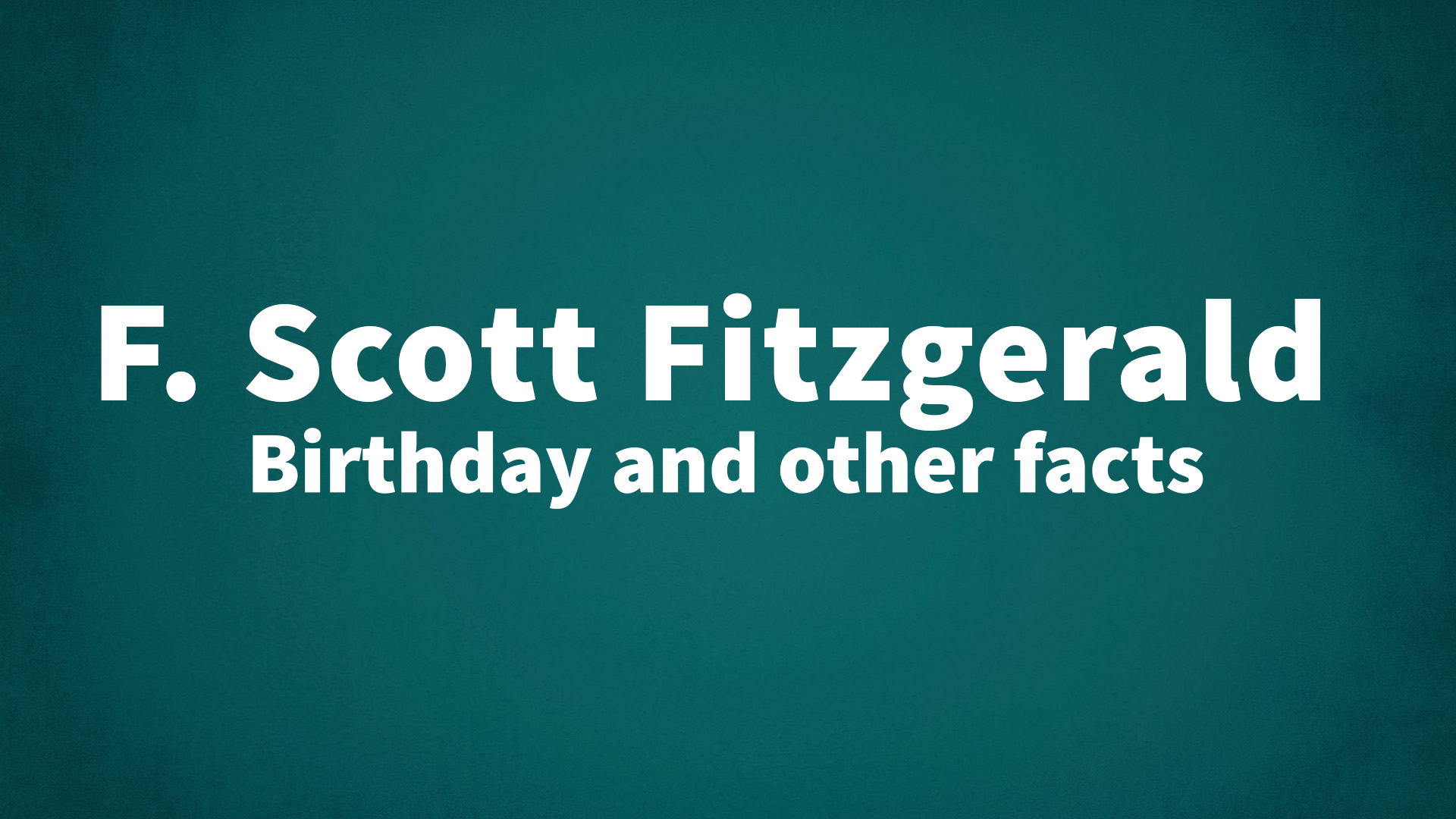 title image for F. Scott Fitzgerald birthday