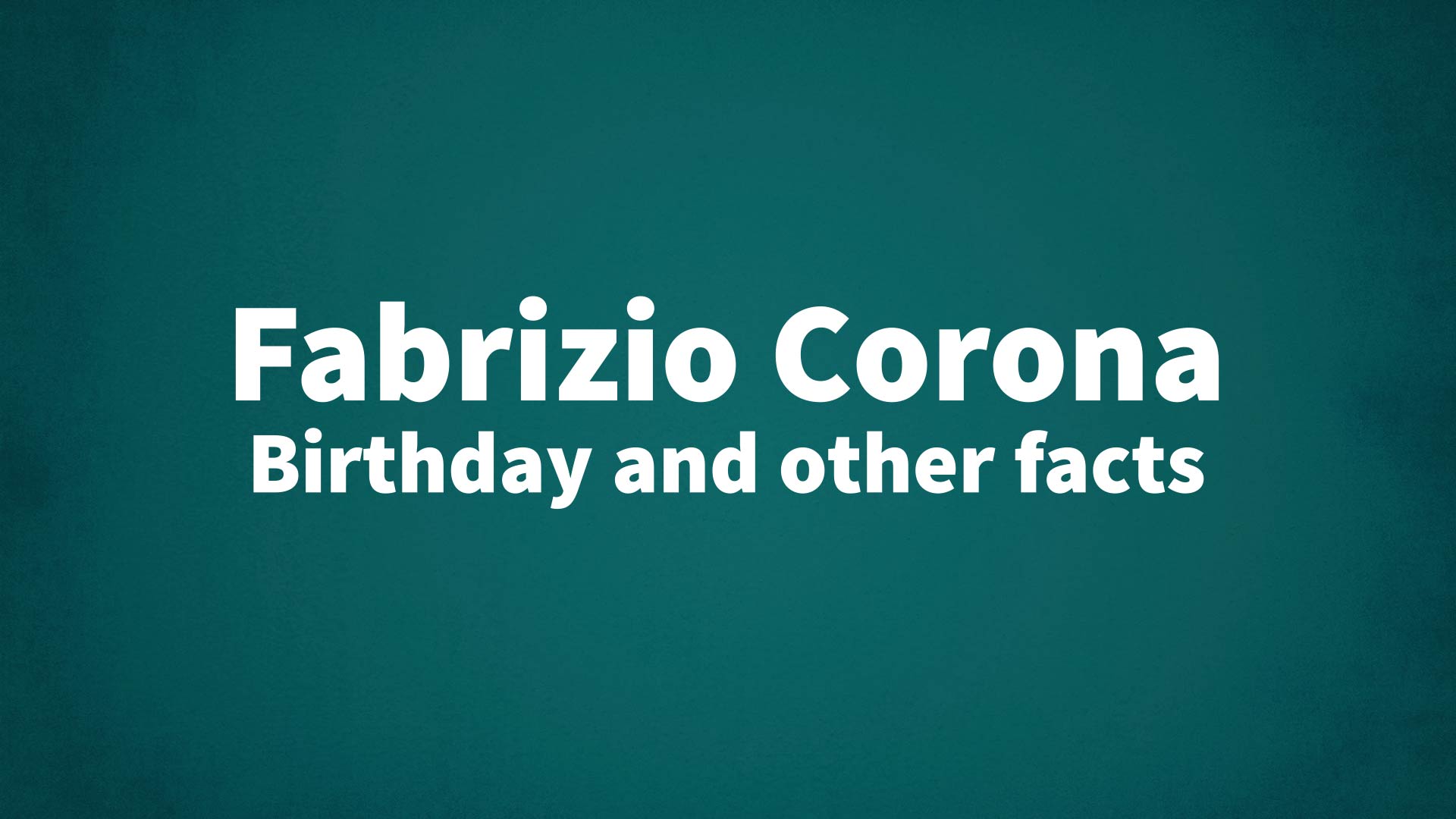 title image for Fabrizio Corona birthday