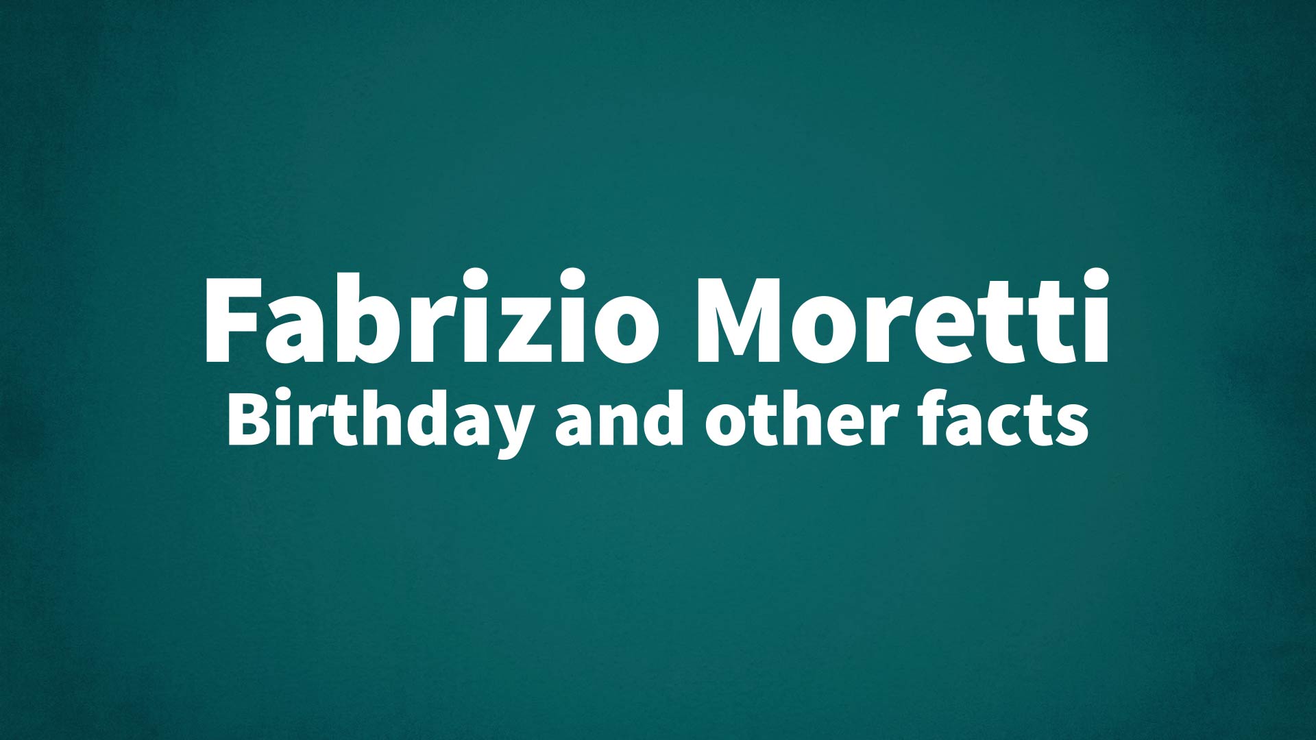 title image for Fabrizio Moretti birthday