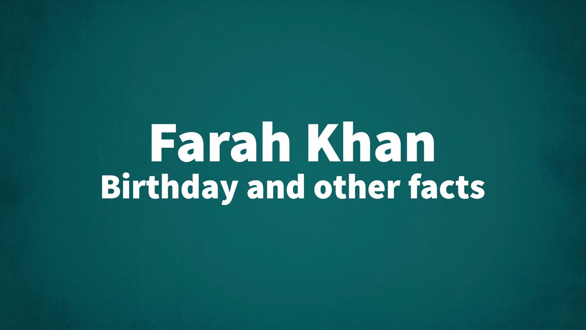 title image for Farah Khan birthday
