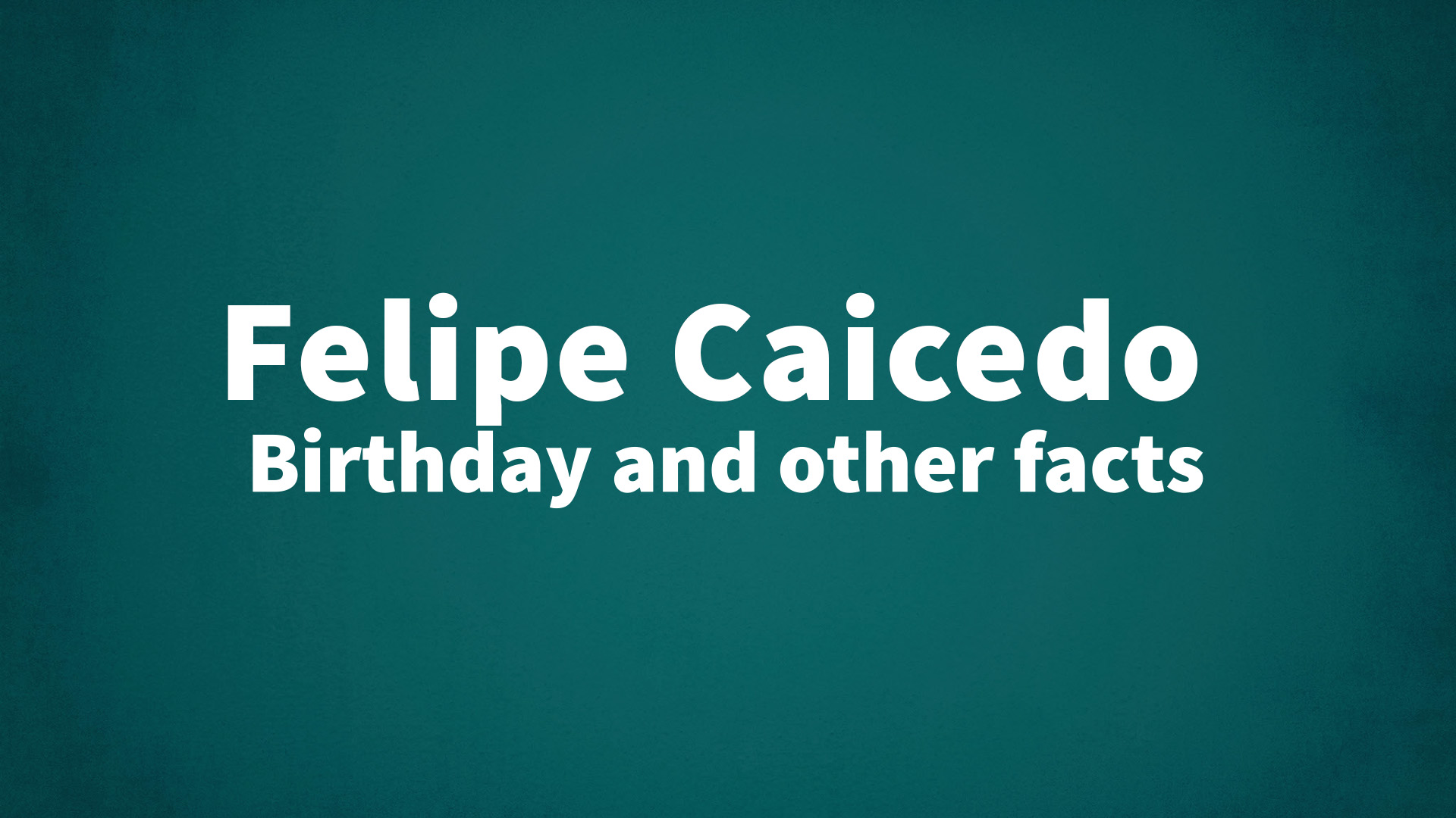 title image for Felipe Caicedo birthday