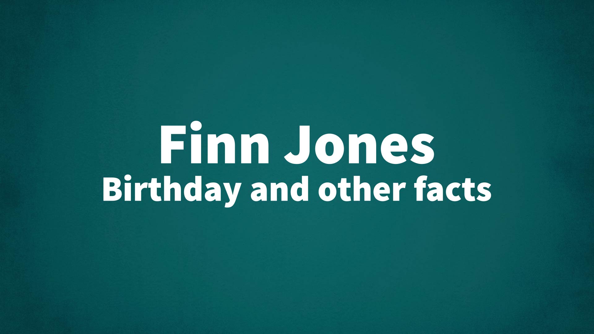 title image for Finn Jones birthday