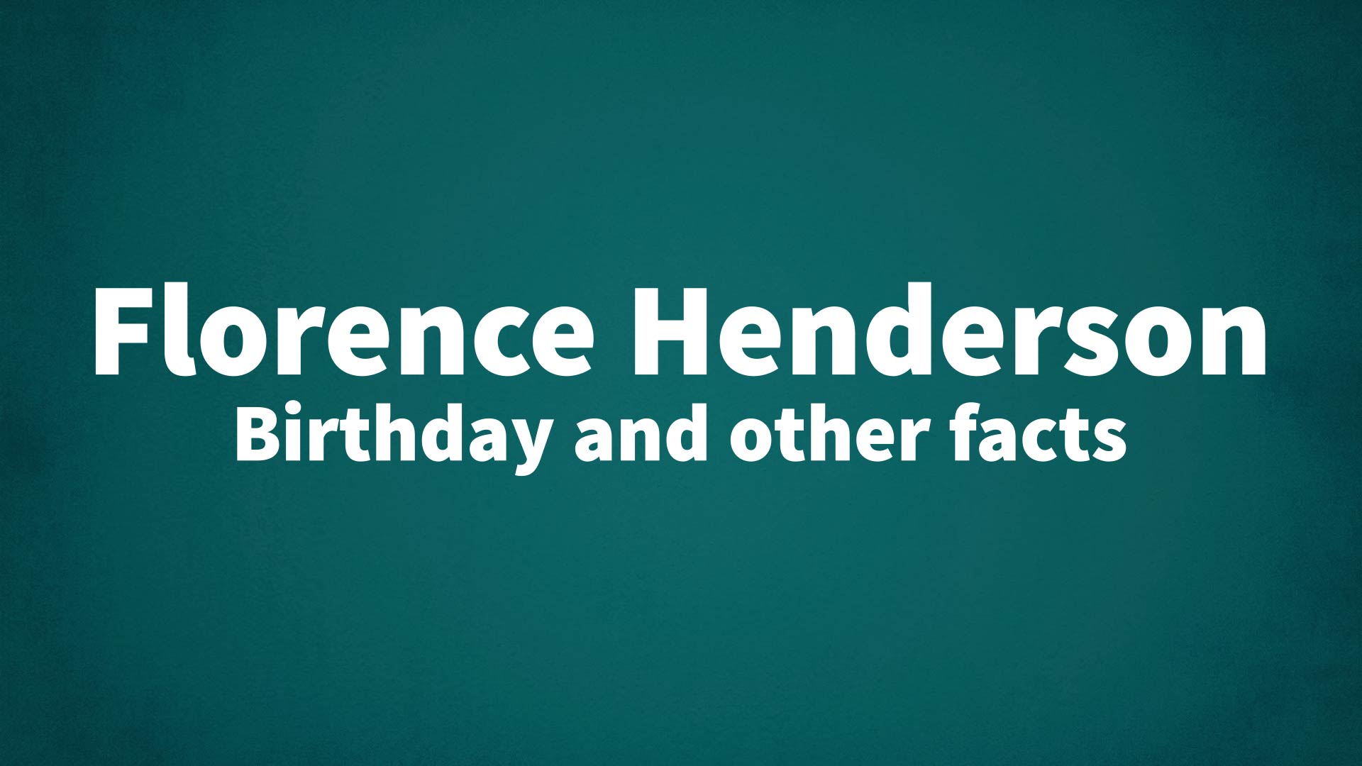 title image for Florence Henderson birthday