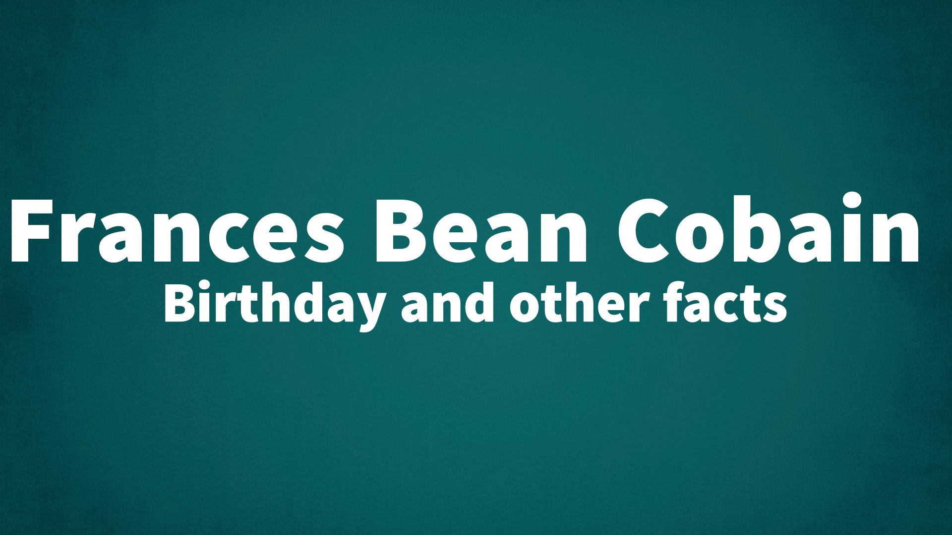 title image for Frances Bean Cobain birthday